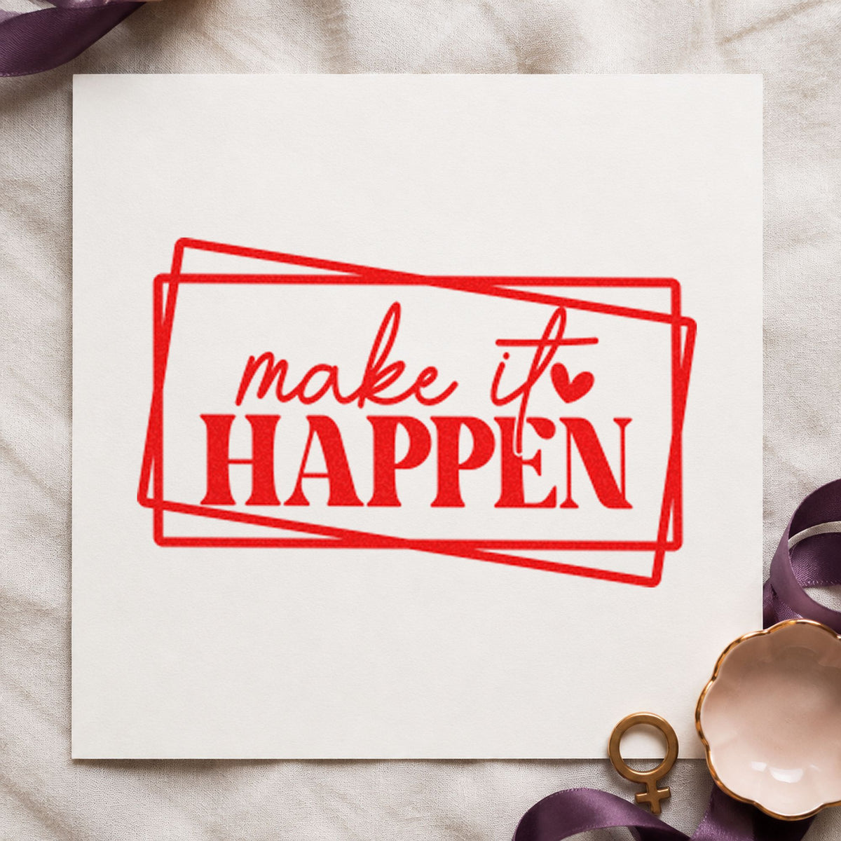 Make It Happen Frames rubber stamp shown in red ink, stamped for projects such as bin signage labels.