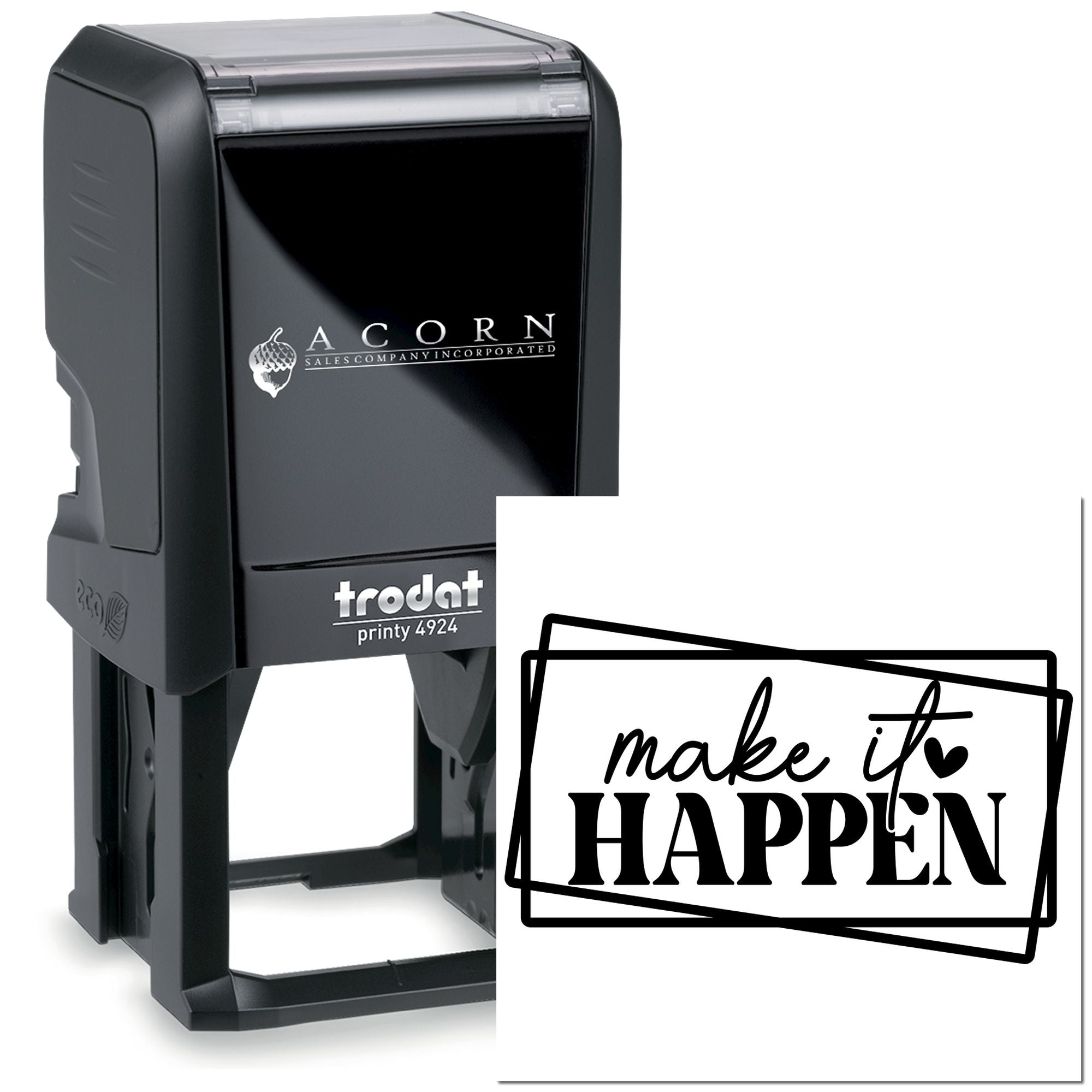 Personalized self-inking rubber stamp, Trodat Printy 4924, with make it happen custom imprint for business use.