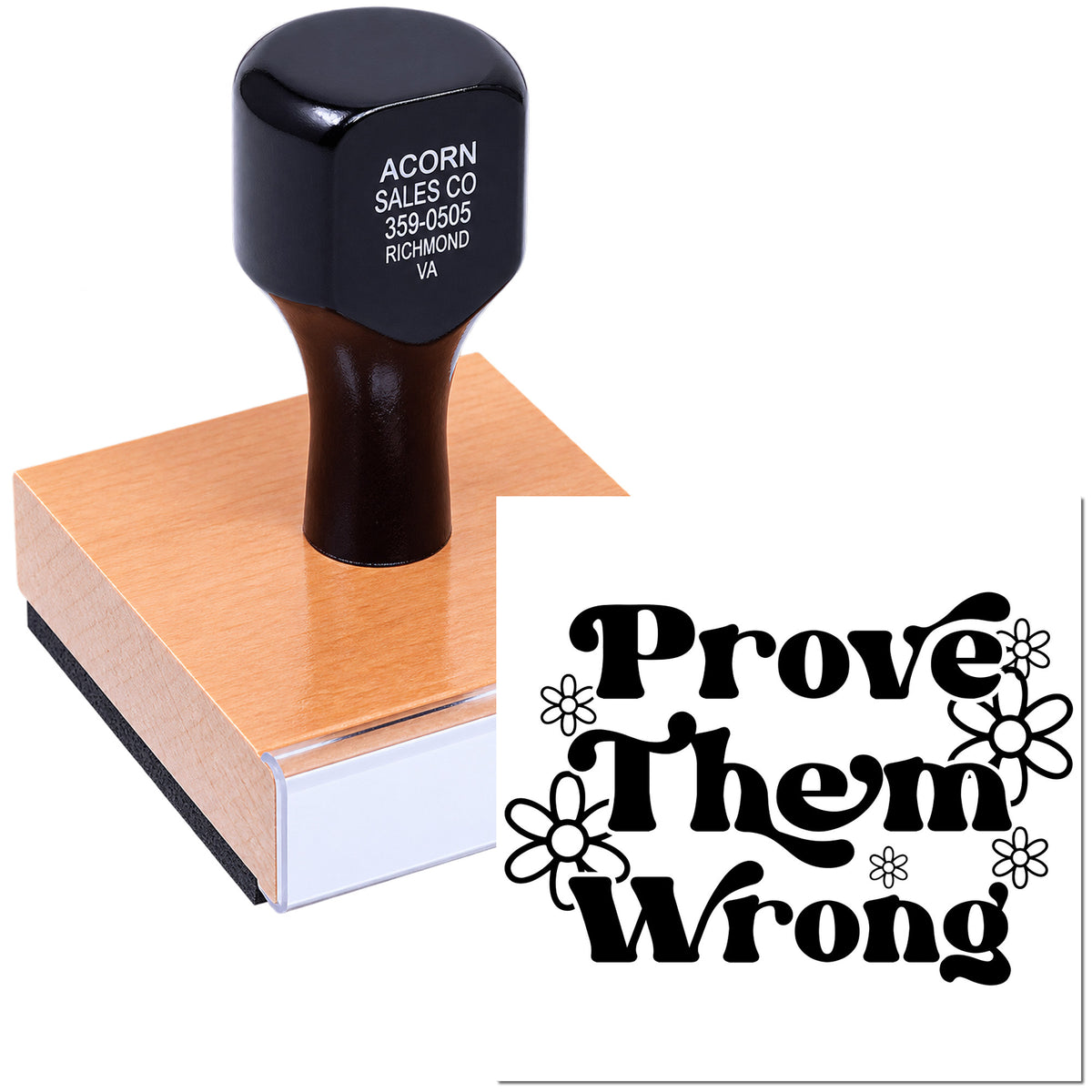 Custom rubber stamp with Prove Them Wrong design, ideal for personalized motivational stamping and branding.