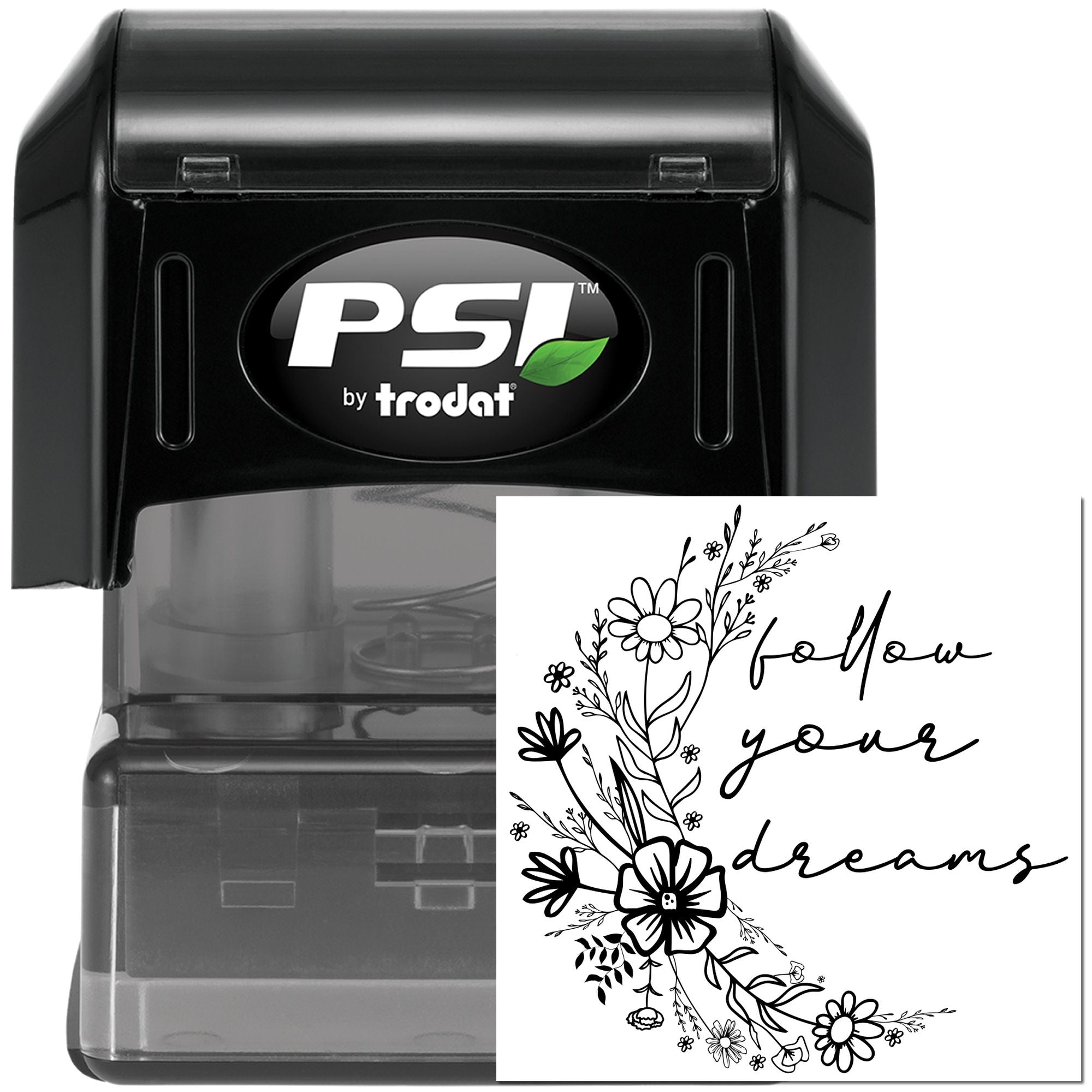 Custom self-inking rubber stamp with floral Follow Your Dreams design for personalized craft and business stamping.