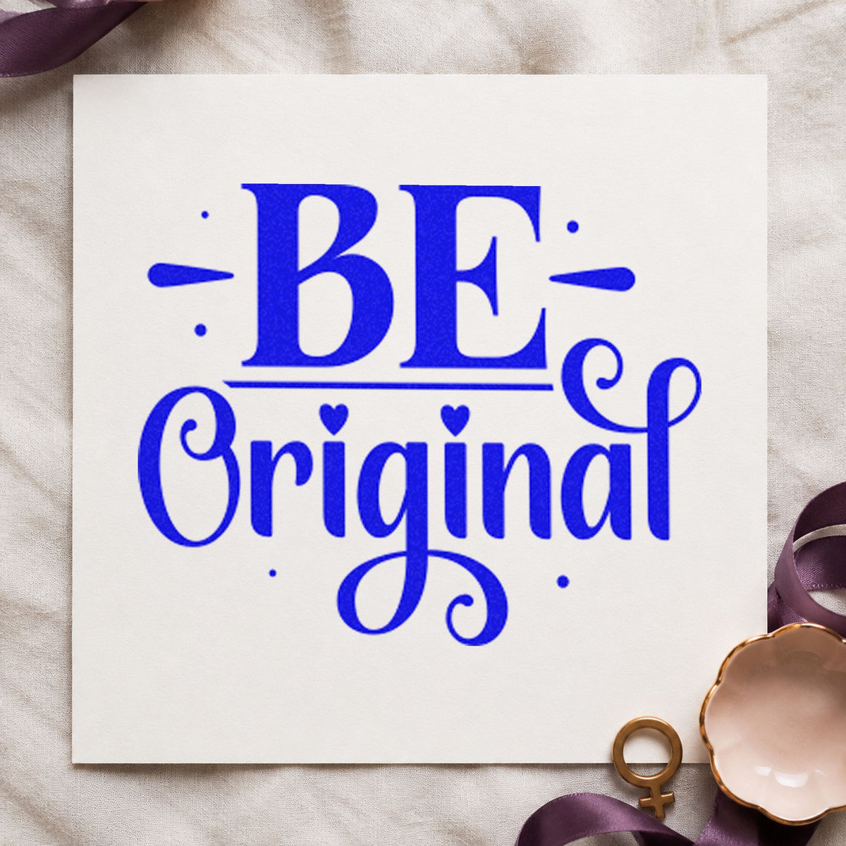 Be Original Decorative Lettering craft stamp in blue ink on cardstock, an easy option for work smock printing.