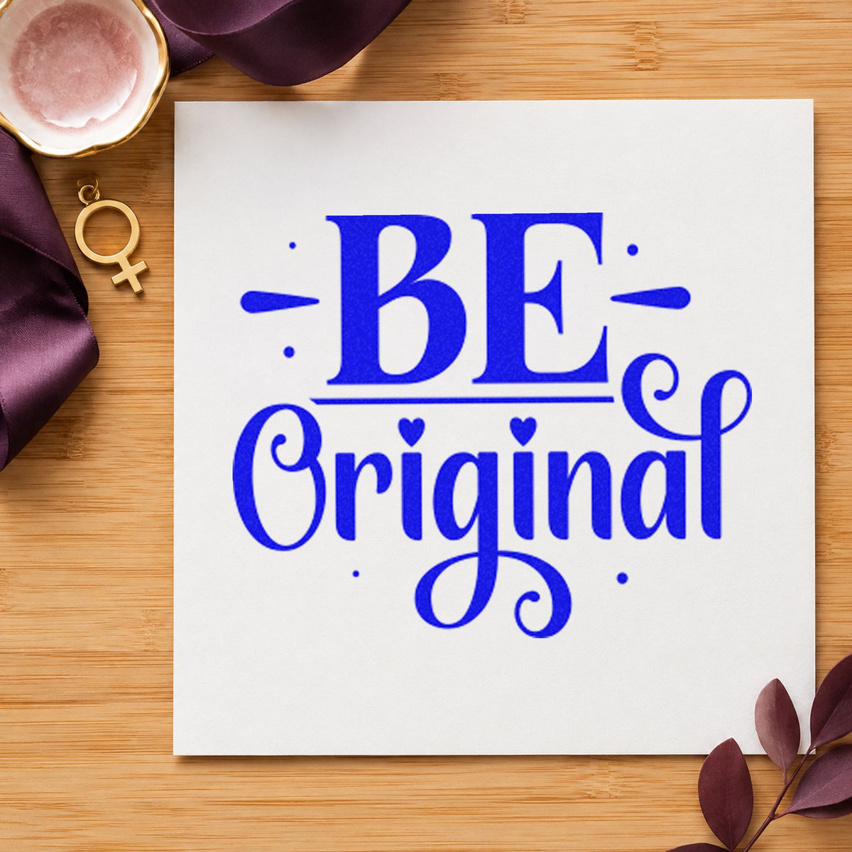 Be Original Decorative Lettering craft stamp imprinted in blue ink on paper, a design suited to framed paint shop.