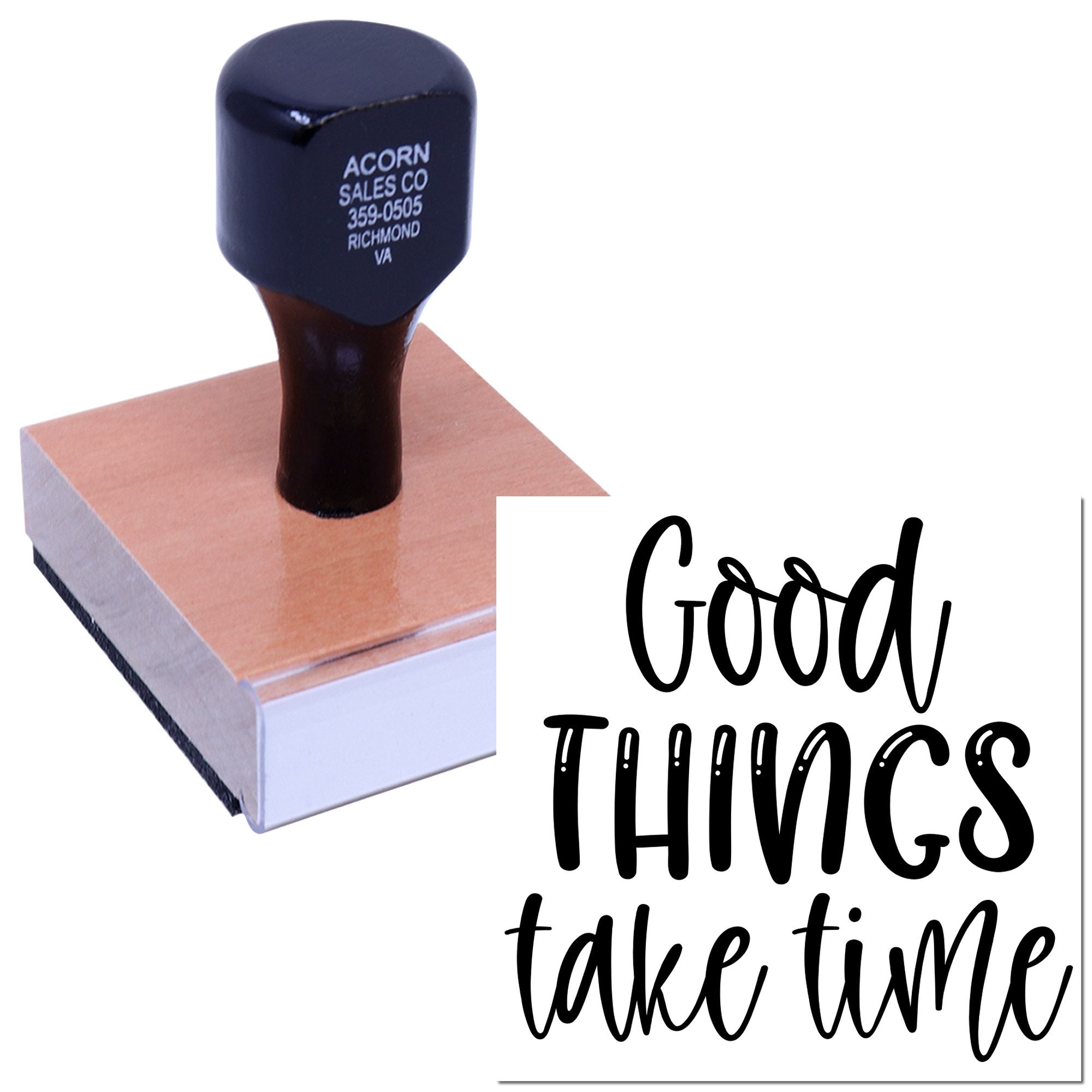 Custom rubber stamp featuring Good Things Take Time for craft projects, packaging, and motivational branding.