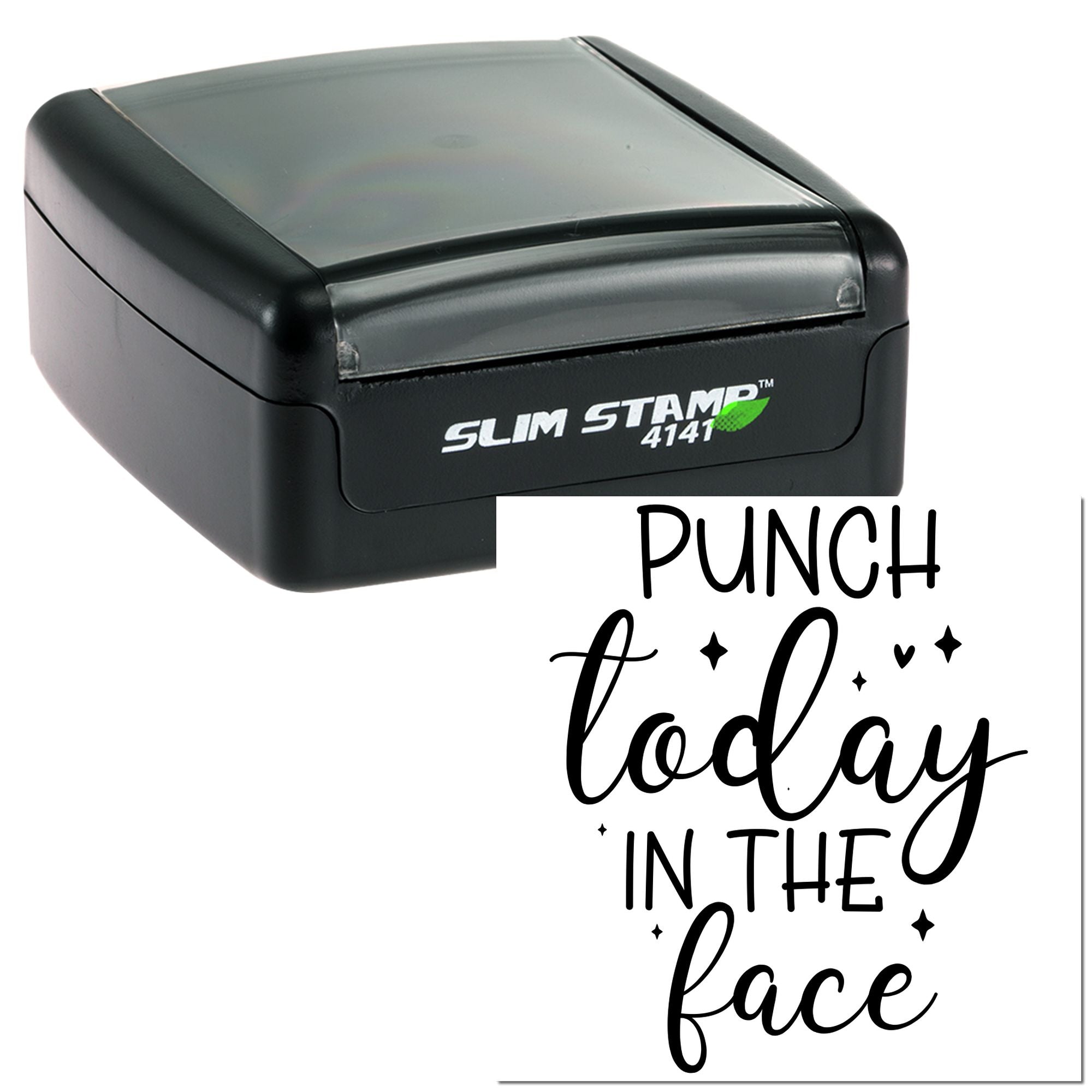 Self-inking rubber stamp with Punch today in the face imprint, Slim Stamp 4141 novelty design.