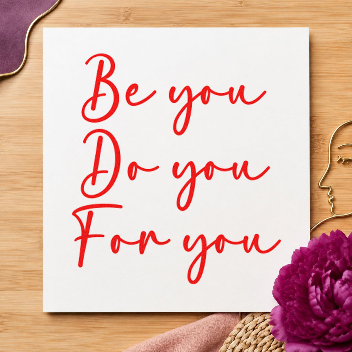 Be You For You rubber stamp shown in red ink, stamped for projects such as rack client labels.