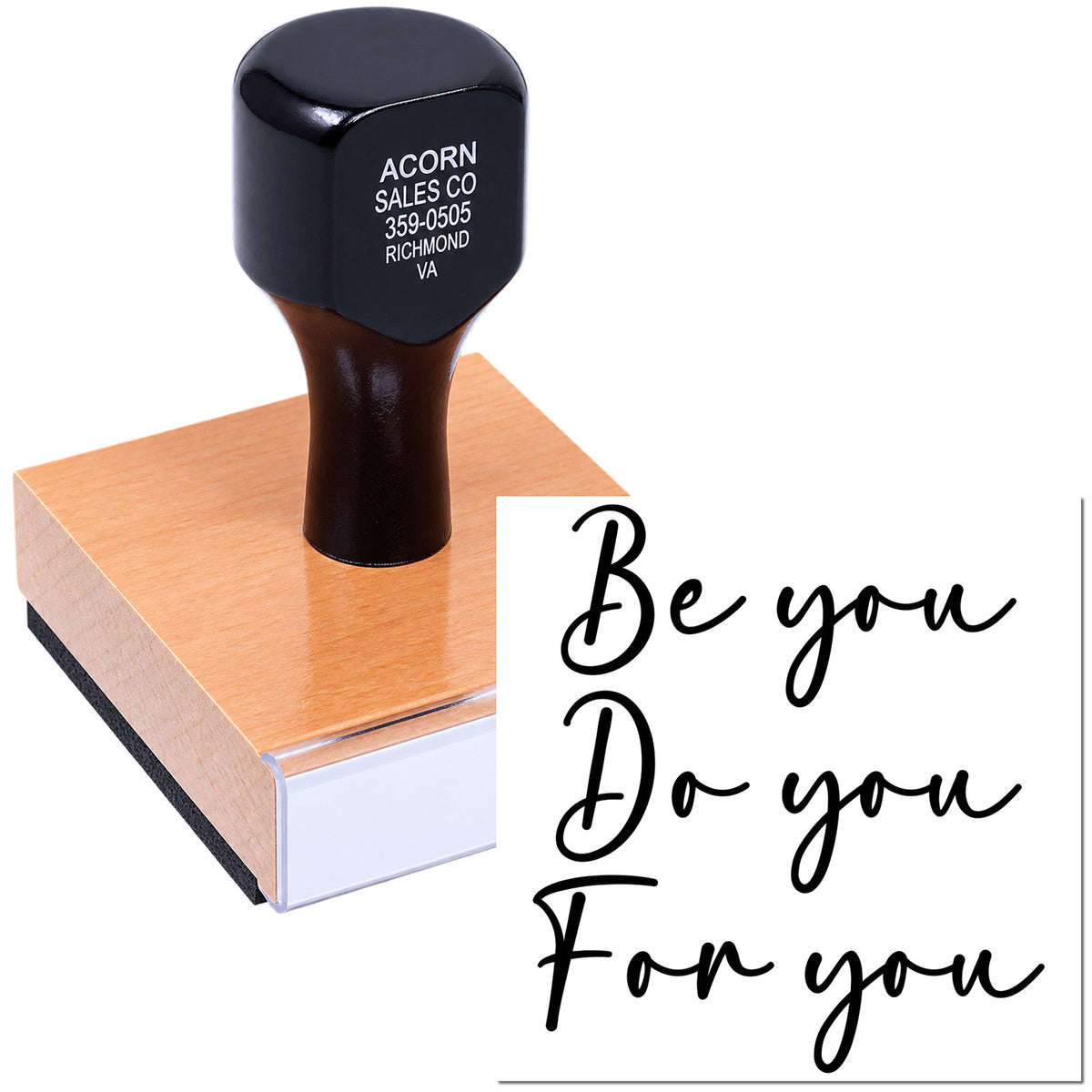 Custom rubber stamp with Be you, do you, for you quote for branding, crafts, and personalized business use.