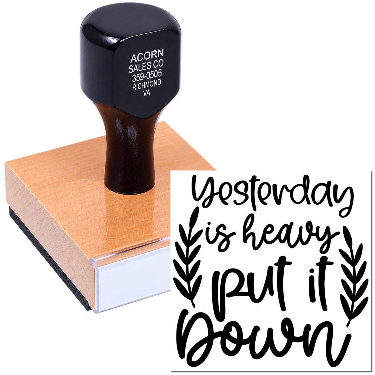 Custom rubber stamp with quote Yesterday is heavy, put it down for handmade cards, crafts, and journaling.