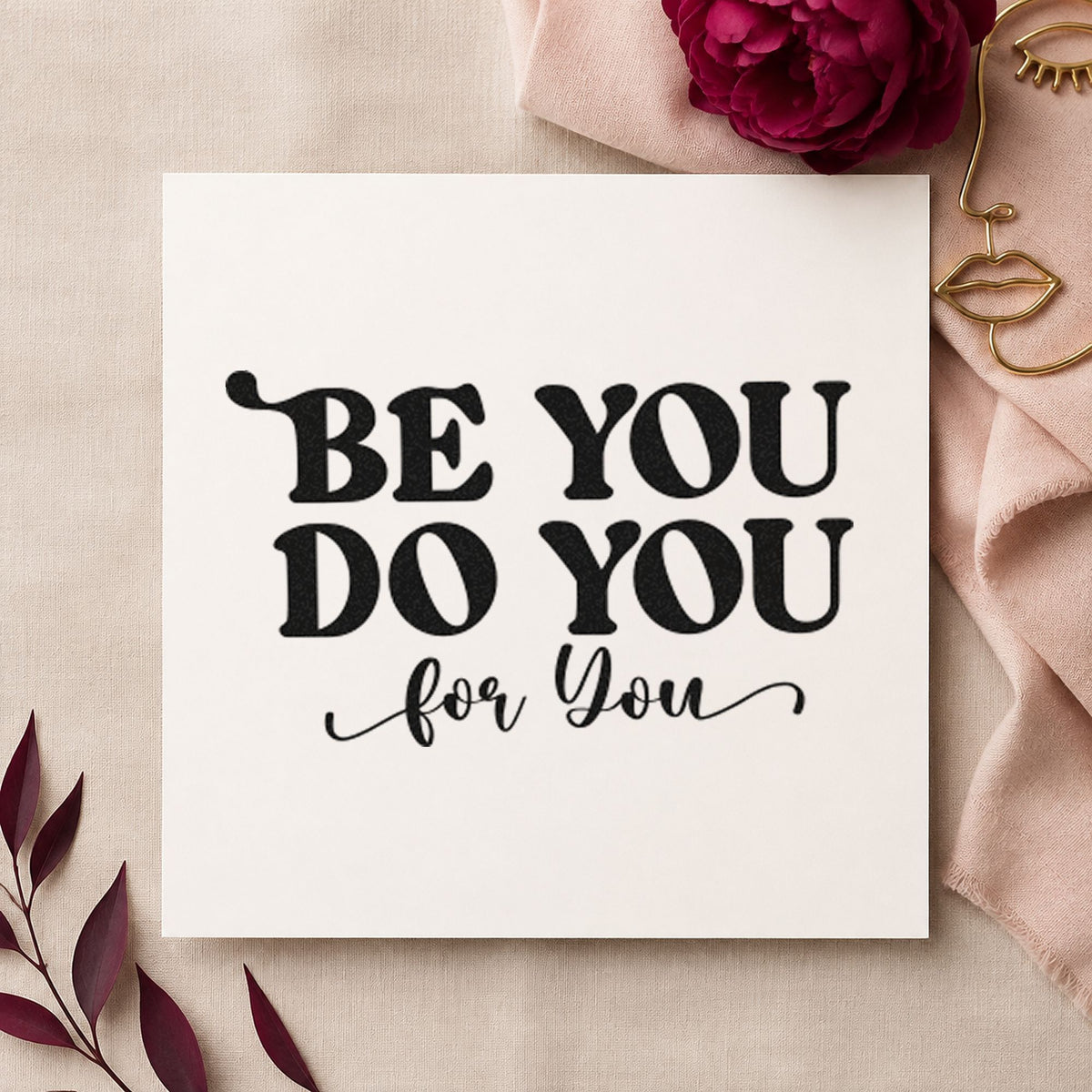 Be You Do You craft stamp imprint in black ink on a handmade project, one idea being print folder gift tags.