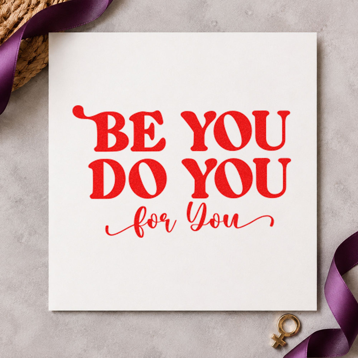 Be You Do You craft stamp imprint in red ink on a handmade project, one idea being proof pick cards.
