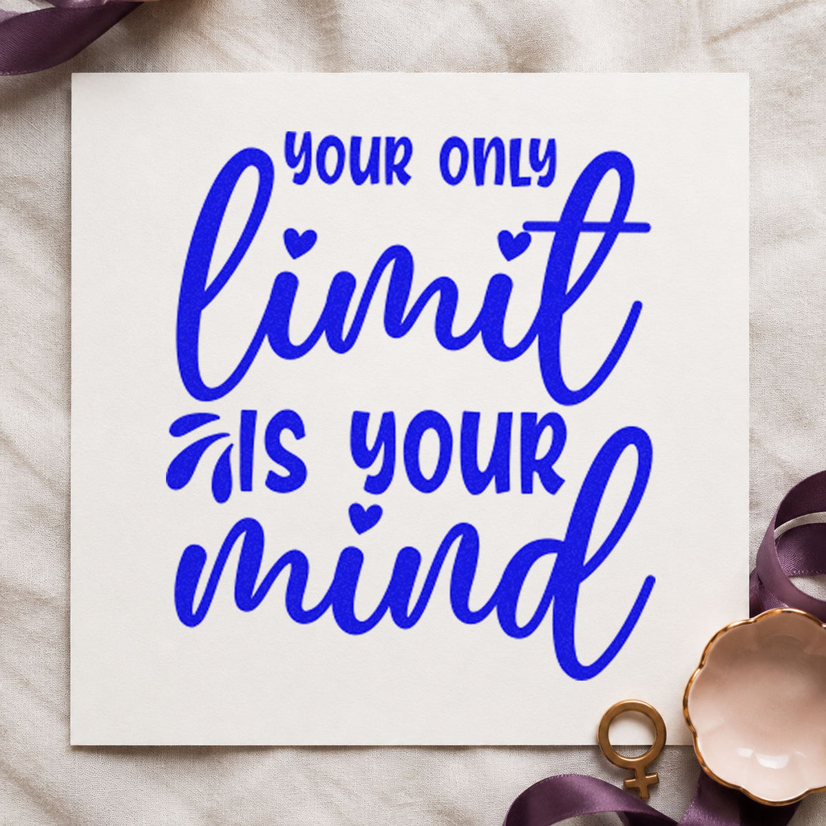 Your Only Limit Mind craft stamp imprinted in blue ink on paper, a design suited to framed practice desk.