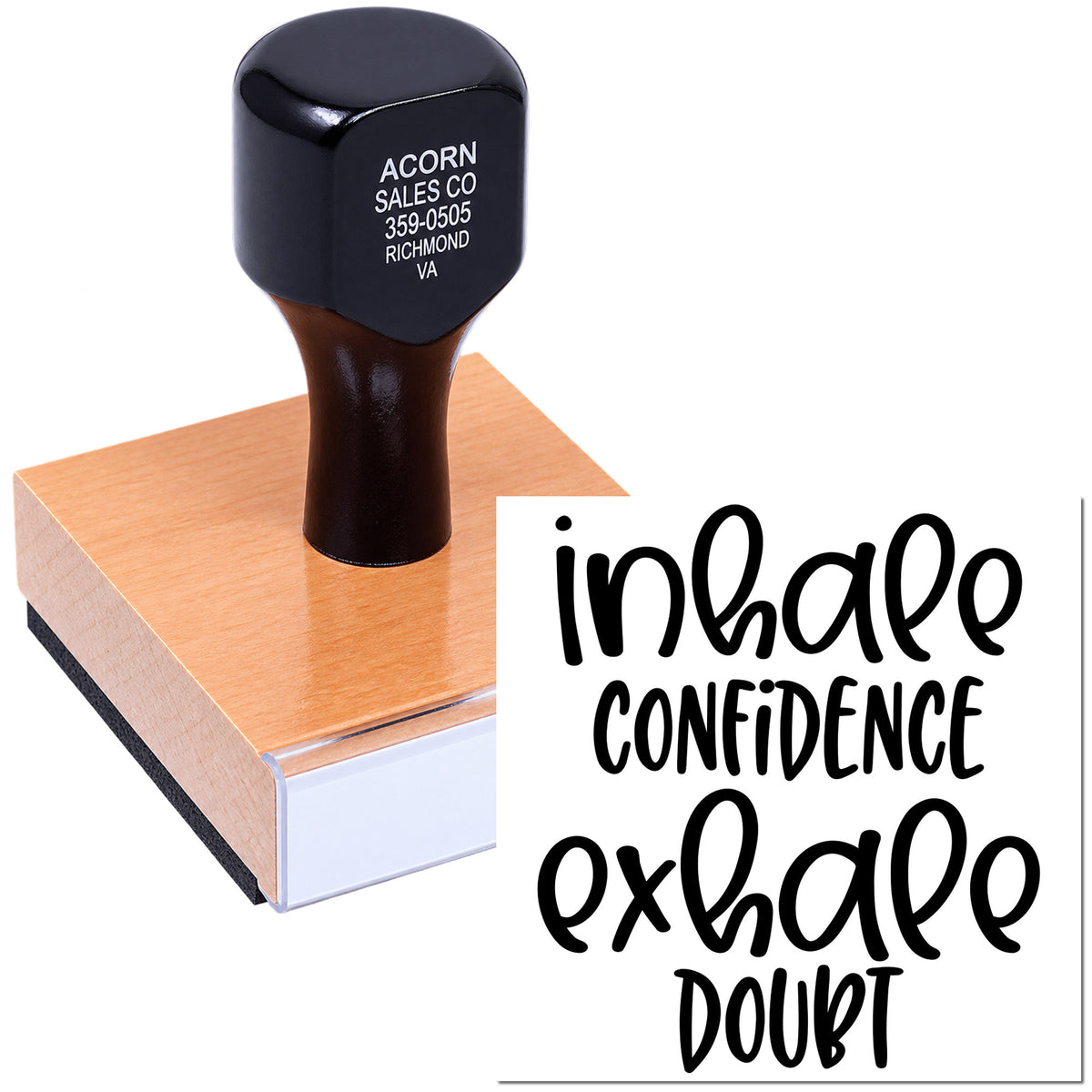 Inspirational rubber stamp with quote Inhale confidence, exhale doubt for crafting and motivational projects.