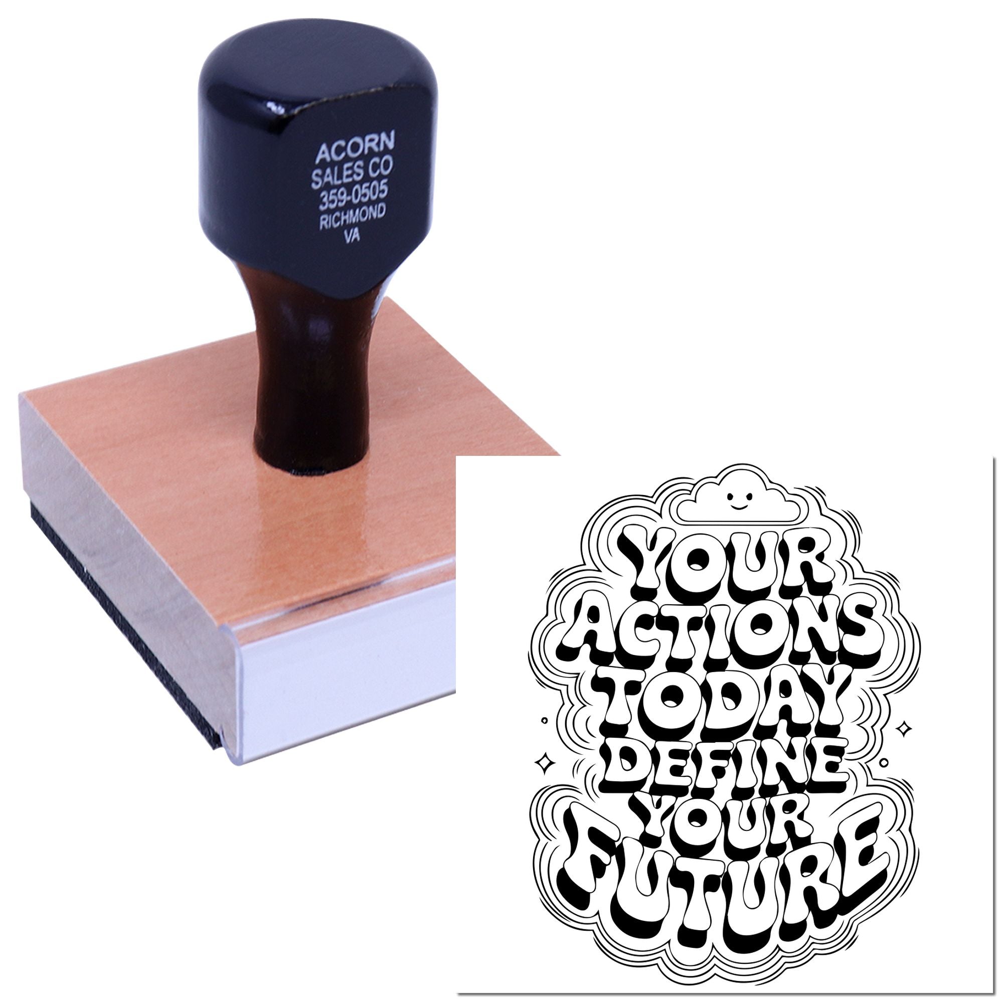 Custom rubber stamp with motivational quote, Your Actions Today Define Your Future, for business branding and promotional stamping.