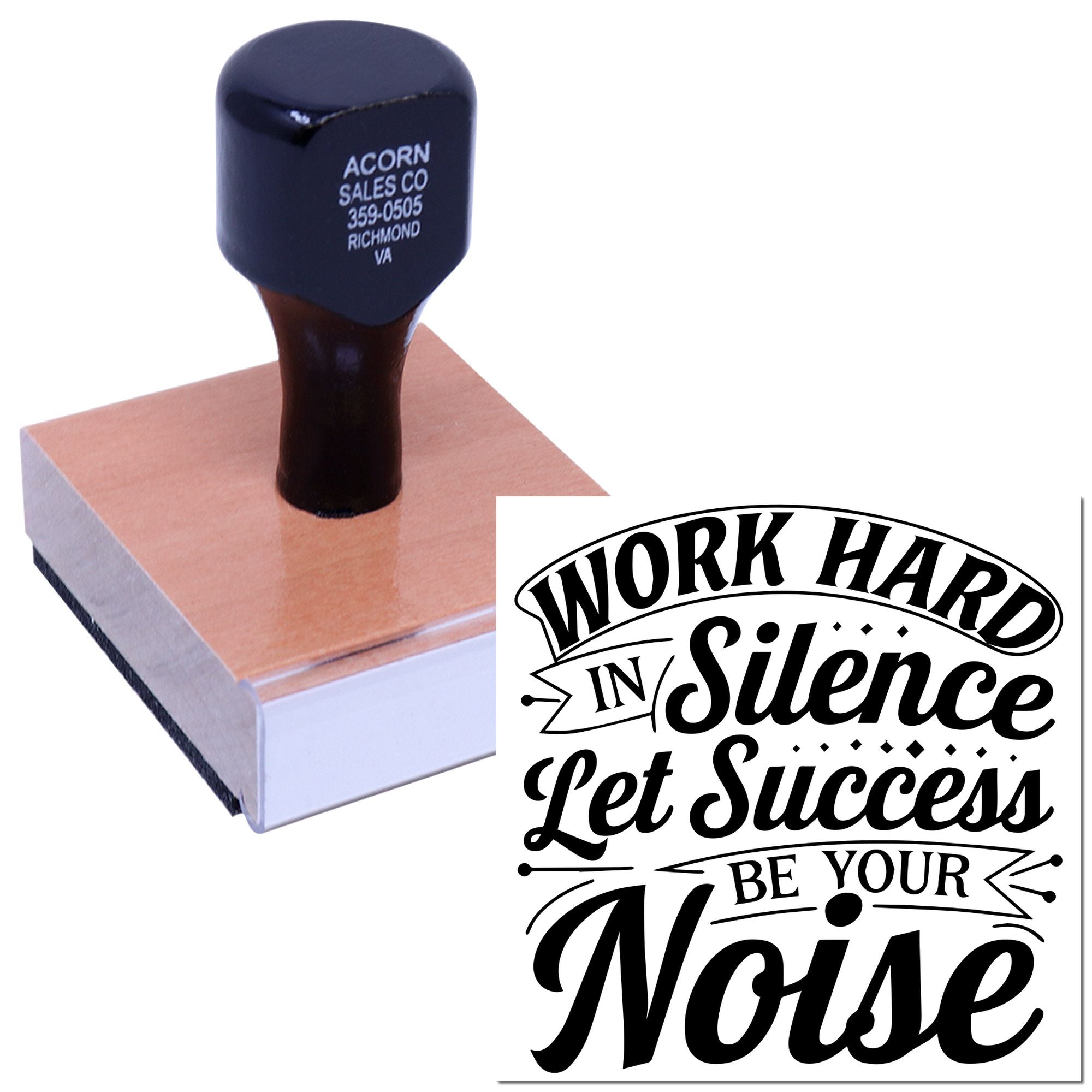Custom rubber stamp with Work Hard in Silence, Let Success Be Your Noise quote for branding, office use, or crafts.