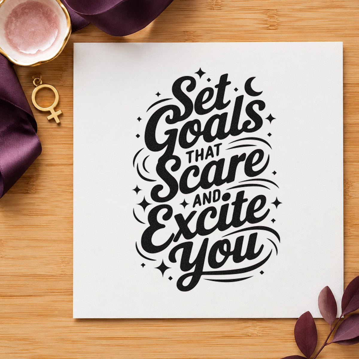Set Goals That Excite craft stamp in black ink on cardstock, an easy option for commission album page.