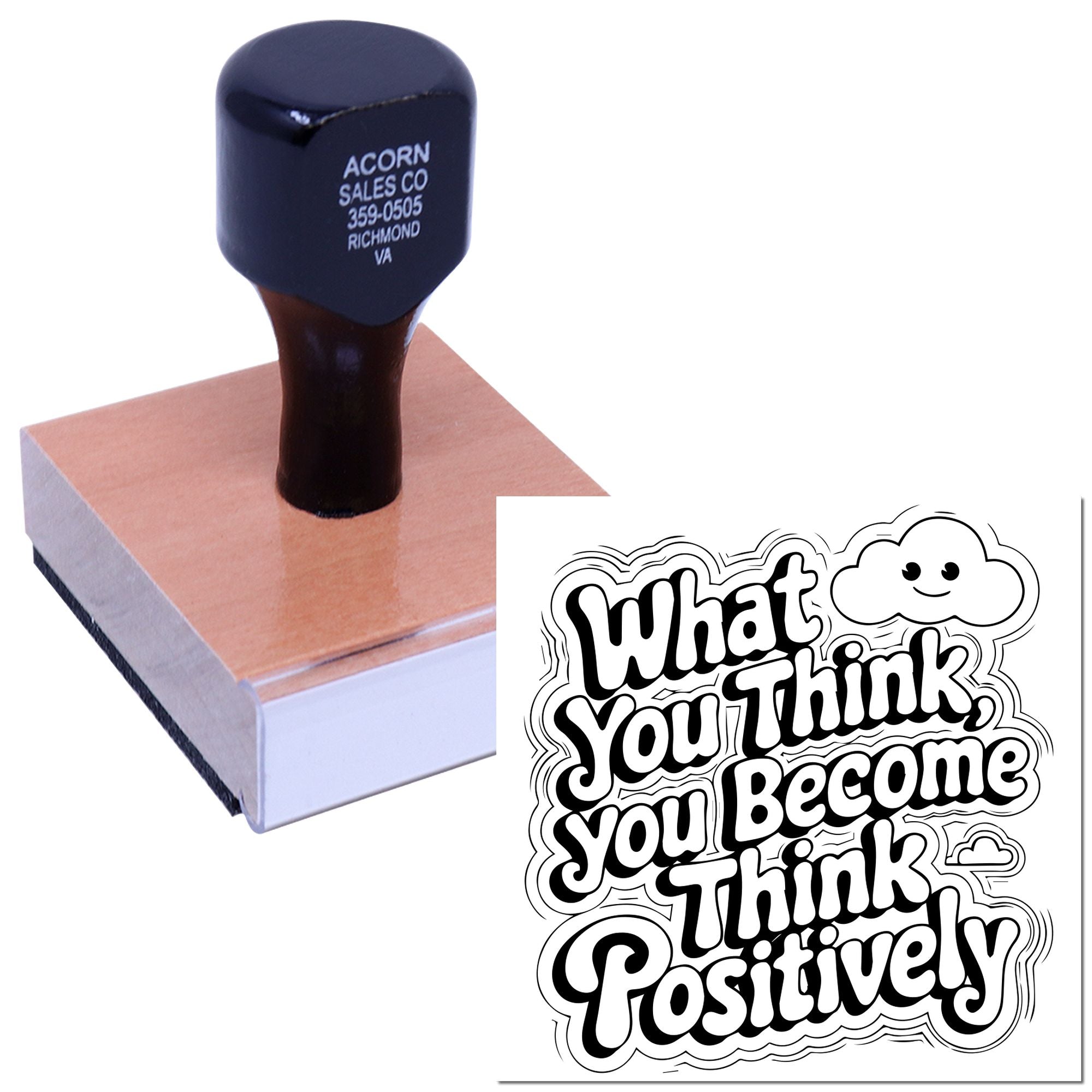 Custom rubber stamp with motivational quote design reading What You Think You Become Positively for business or craft use