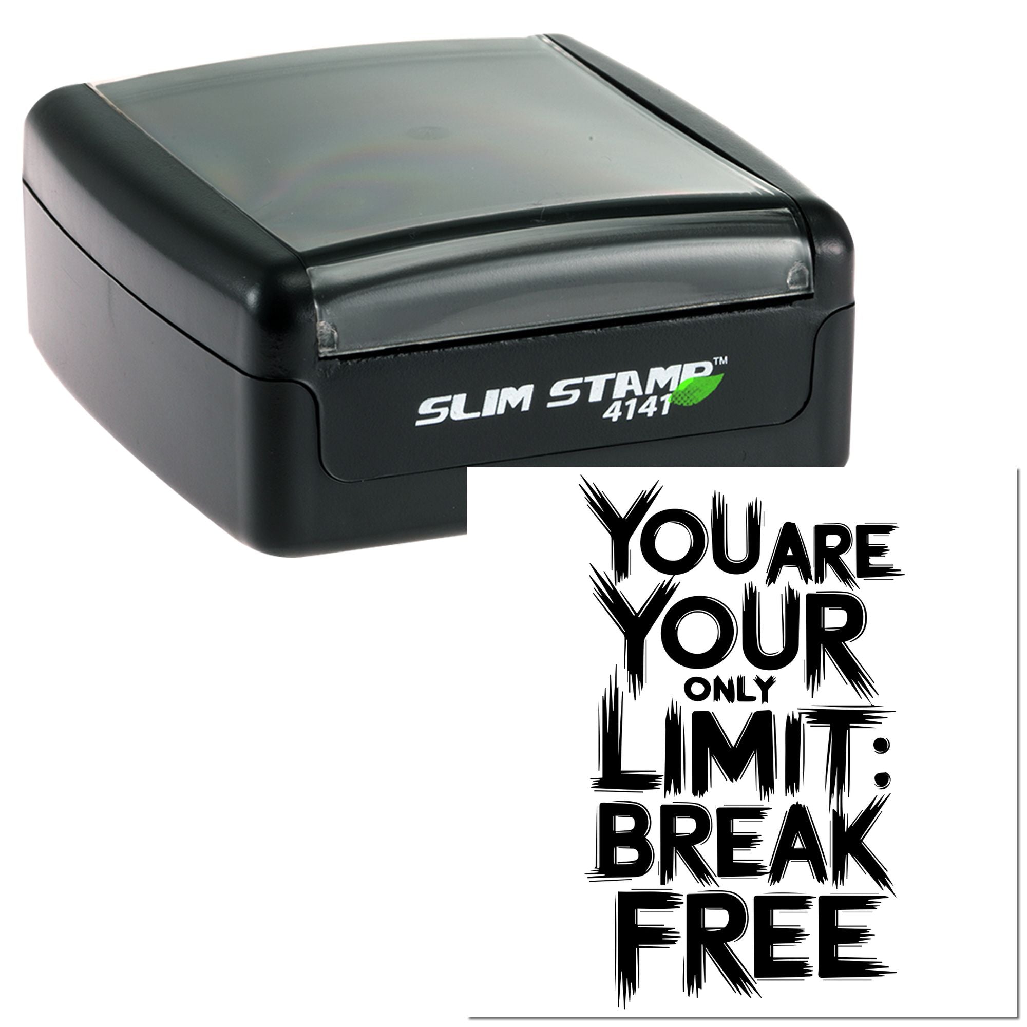 Slim rubber stamp with inspirational quote, You are your only limit, break free, for custom motivational stamping.
