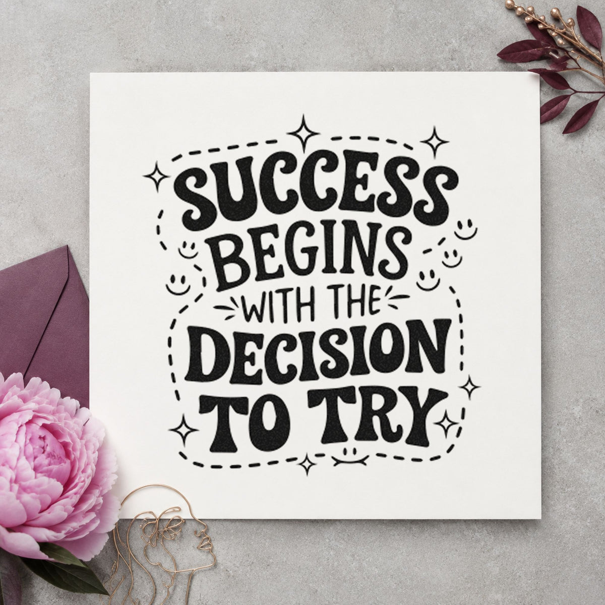 Success Decision To Try rubber stamp printed in black ink, ready for dotted trail cards and similar paper crafts.