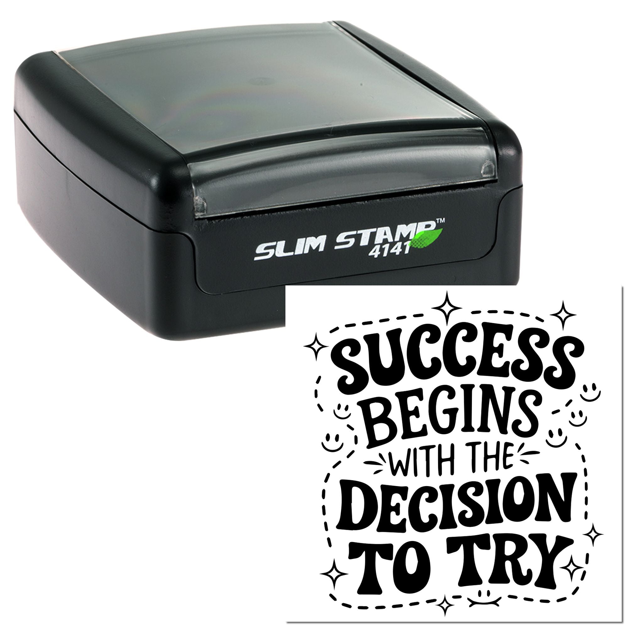 Slim Stamp 4141 self-inking rubber stamp featuring the motivational message Success Begins with the Decision to Try