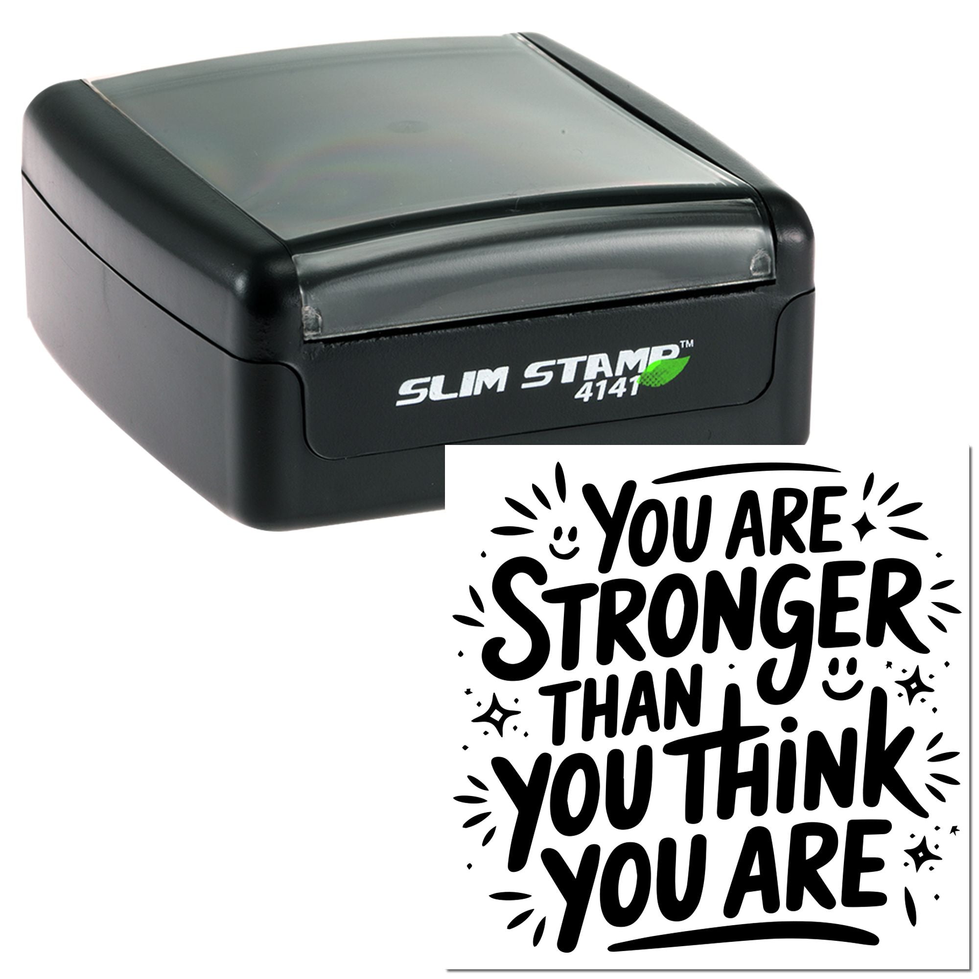 Slim Stamp 4141 self-inking rubber stamp with You are stronger than you think motivational quote impression