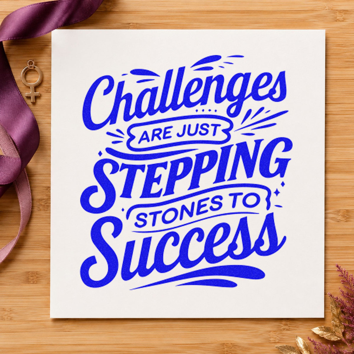 Challenges Stepping Stones Success Self-Inking Stamp in use 6