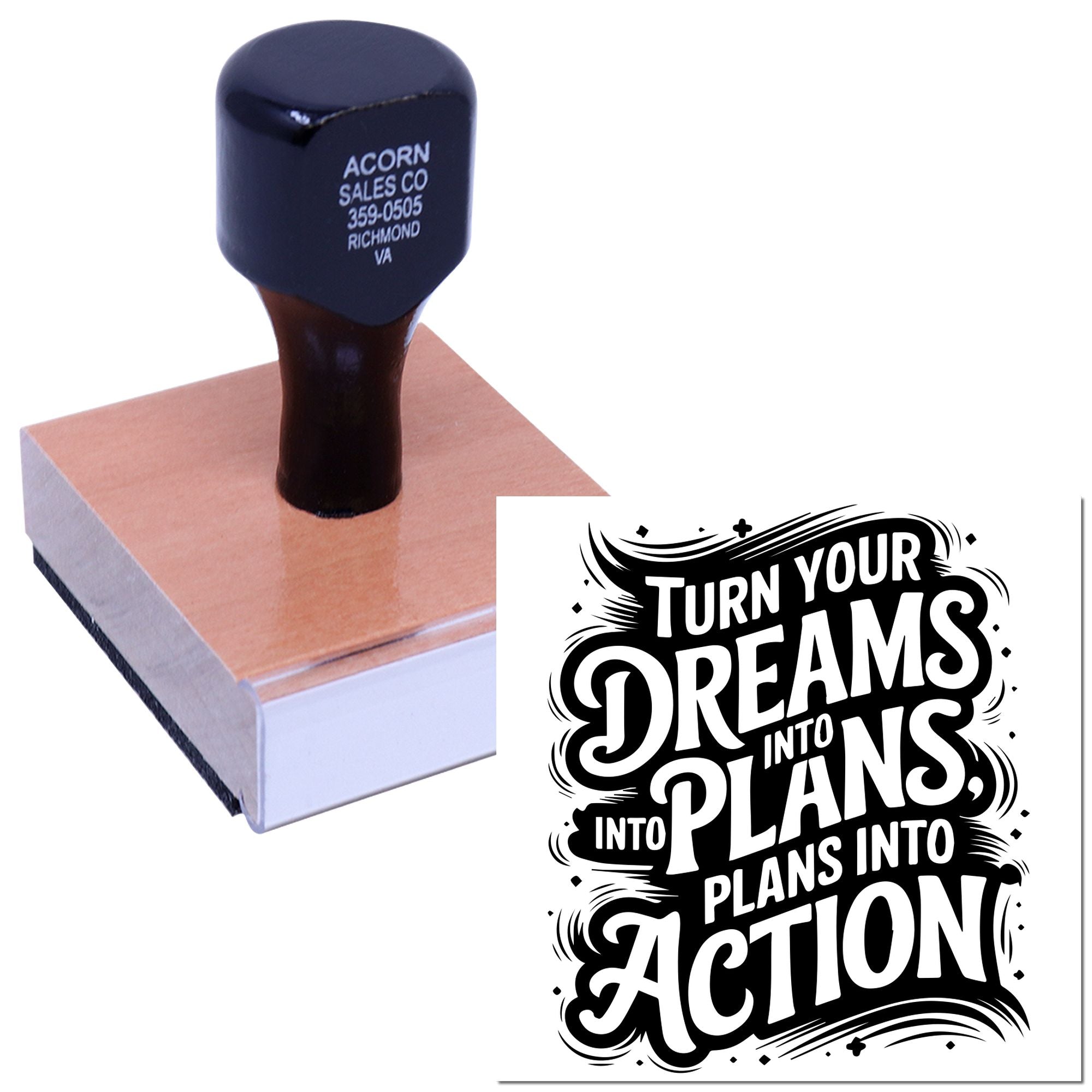 Custom rubber stamp featuring motivational quote, Turn your dreams into plans into action, for crafts and business branding.