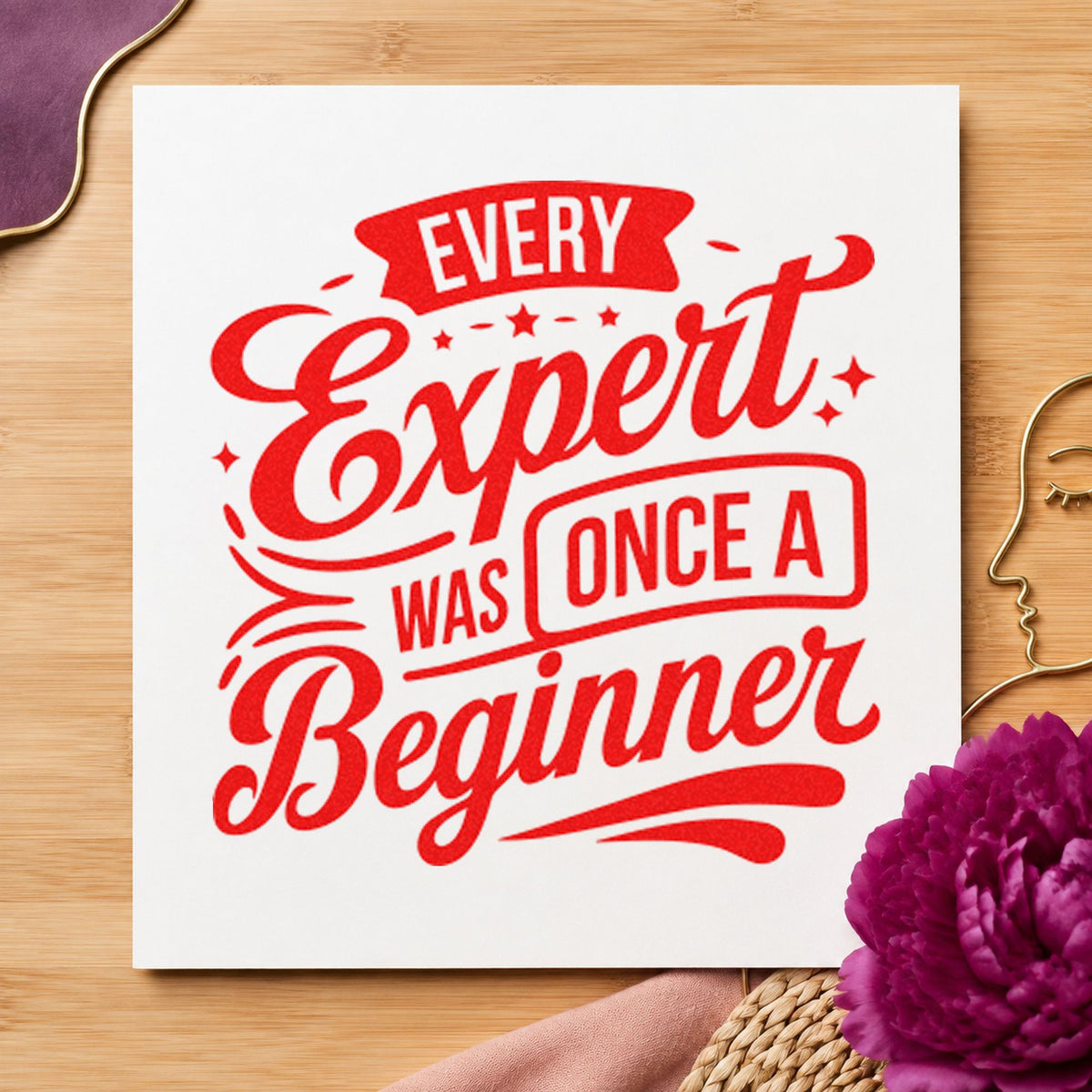 Every Expert Once Beginner craft stamp imprint in red ink on a handmade project, one idea being recipe take cards.