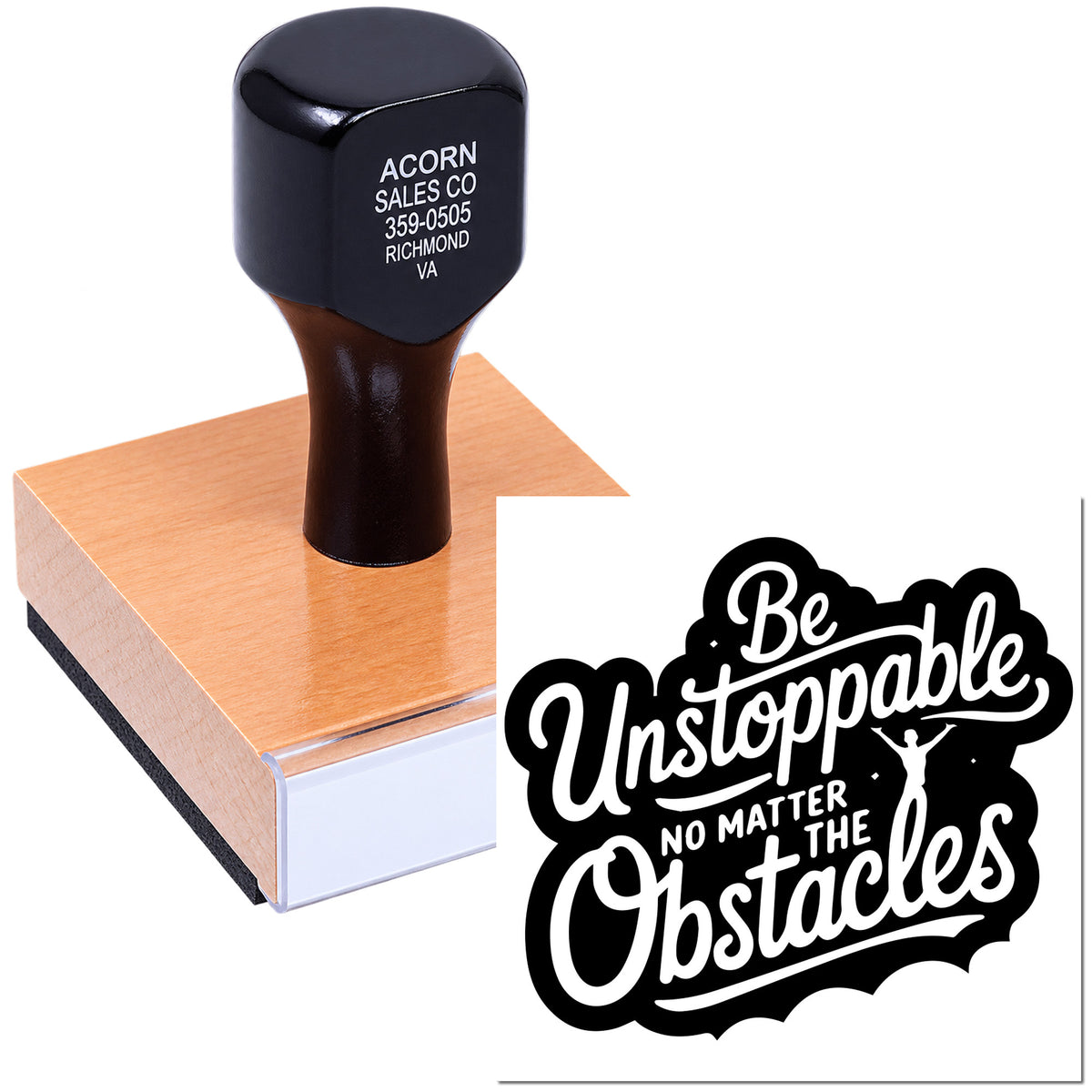Custom motivational rubber stamp with Be Unstoppable No Matter the Obstacles design for branding and craft projects.