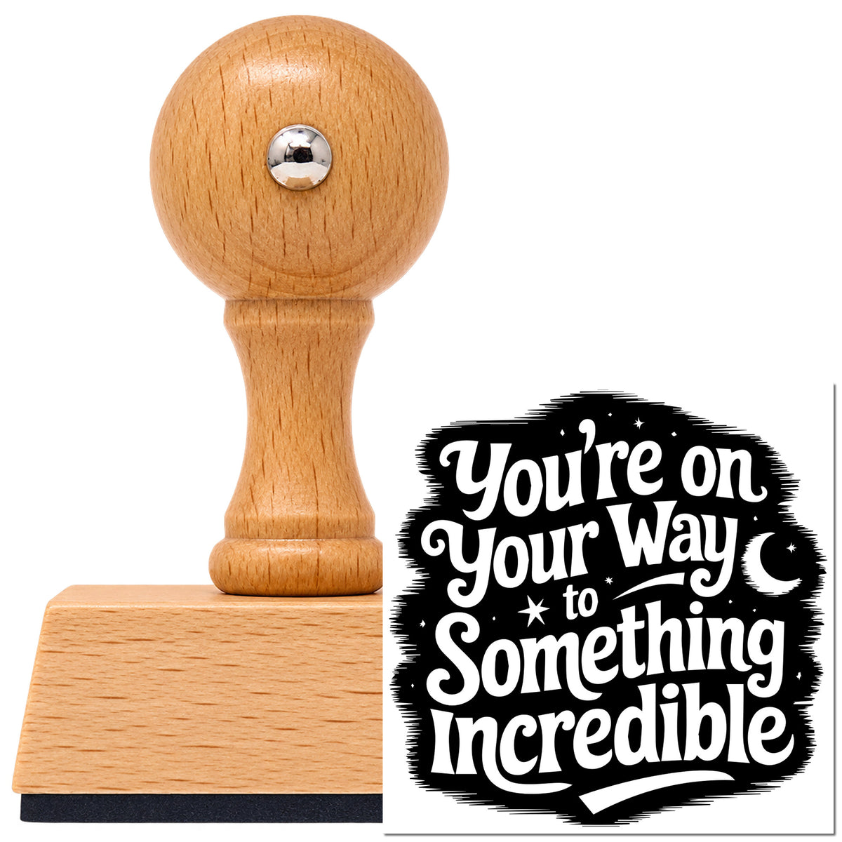 Way To Something Incredible Vintage Pro rubber stamp in European beech wood with a round knob handle, shown beside its black imprint.