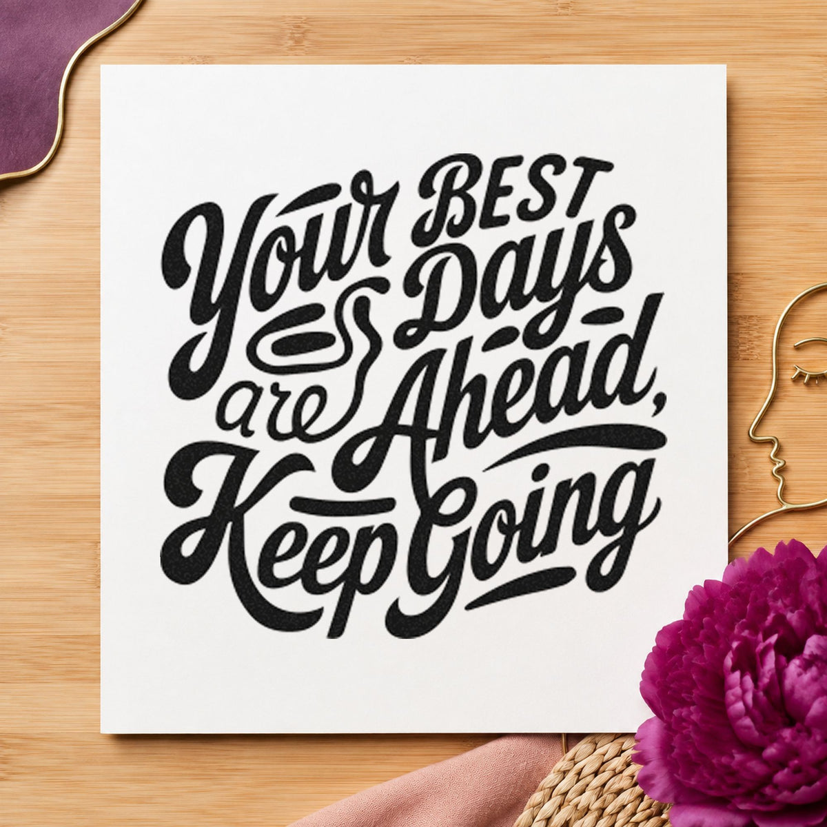 Best Days Keep Going craft stamp in black ink on cardstock, an easy option for new chapter album page.