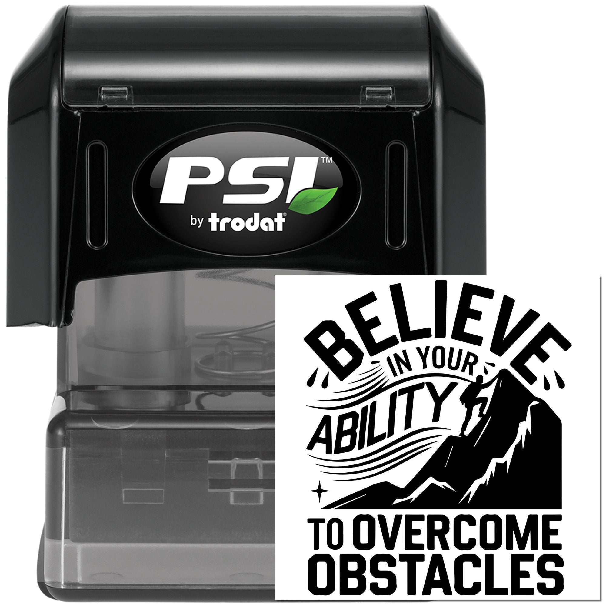 PSI by Trodat self-inking rubber stamp with motivational Believe in your ability to overcome obstacles mountain design