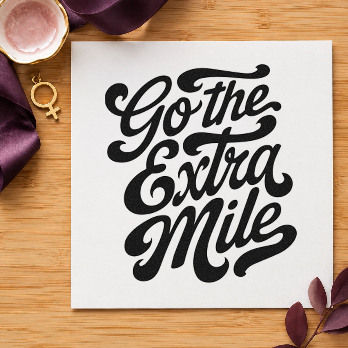 Go The Extra Mile rubber stamp printed in black ink, ready for bold script cards and similar paper crafts.