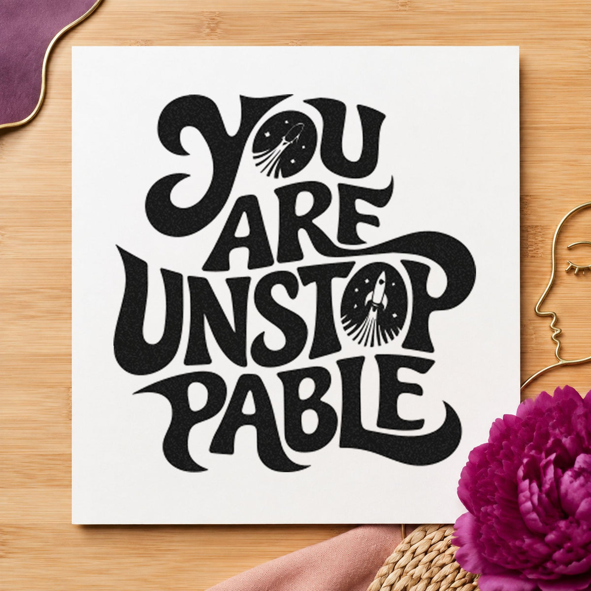 You Are Unstoppable Lettering rubber stamp printed in black ink, ready for wavy stack cards and similar paper crafts.