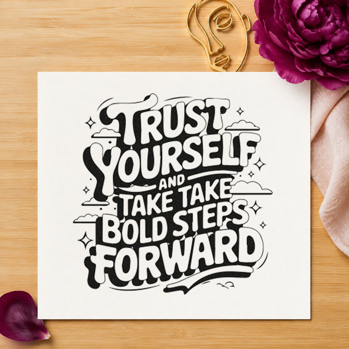 Trust Yourself Bold Steps craft stamp in black ink on cardstock, an easy option for first ride album page.