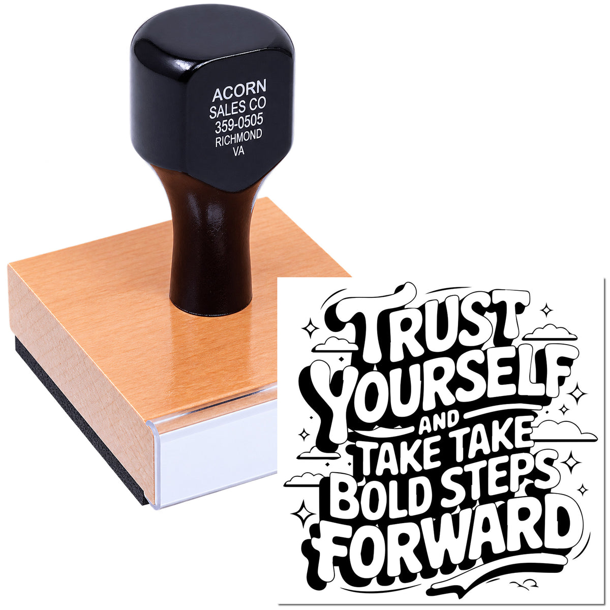 Custom rubber stamp with inspirational quote Trust yourself and take bold steps forward on a wooden stamp block.