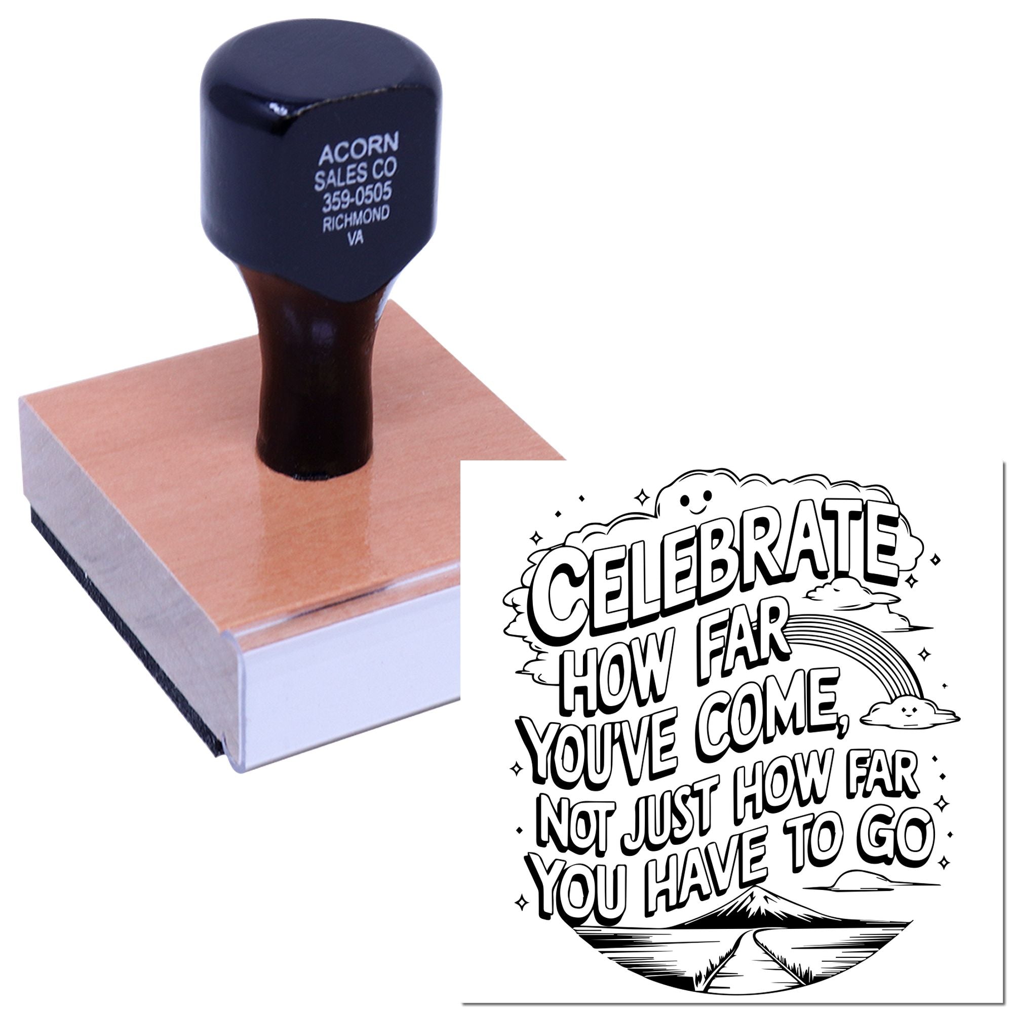 Custom rubber stamp with motivational quote reading Celebrate how far youve come, not just how far you have to go.