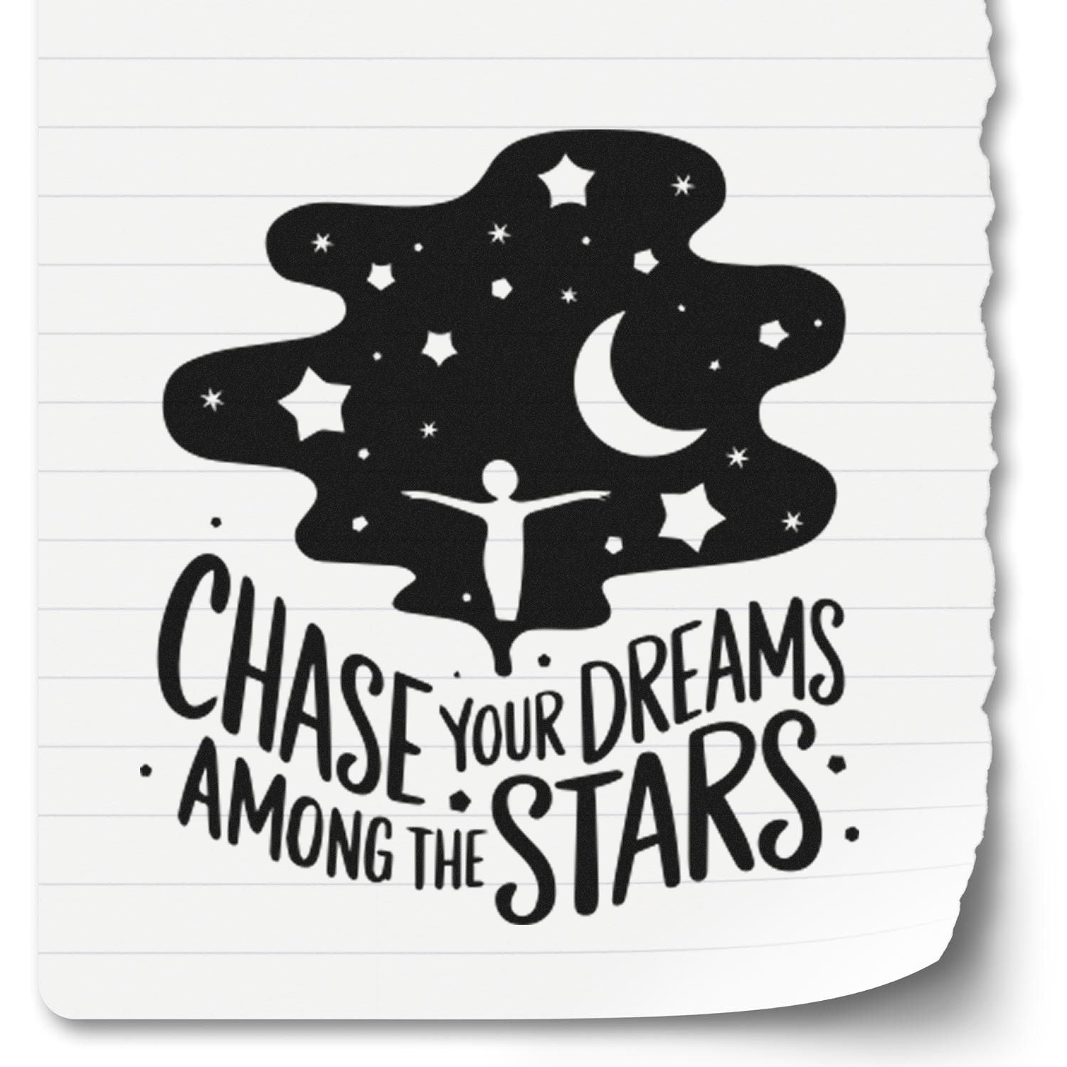 Motivational rubber stamp design with crescent moon and stars reading Chase Your Dreams Among the Stars.