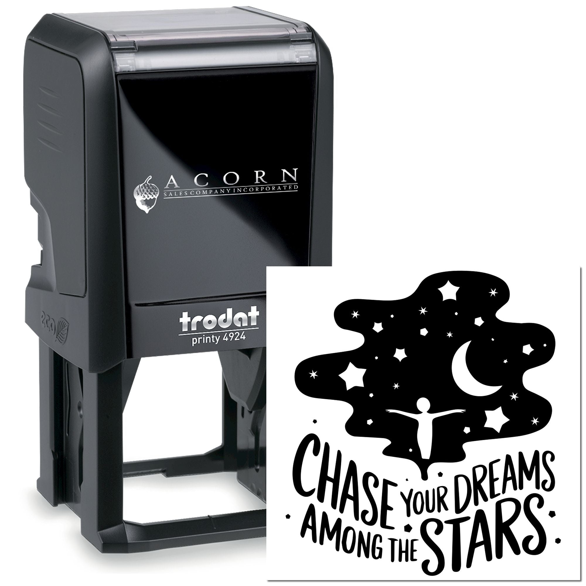 Custom self-inking rubber stamp with Trodat Printy 4924, featuring Acorn Sales Company logo and "Chase your dreams among the stars" design.