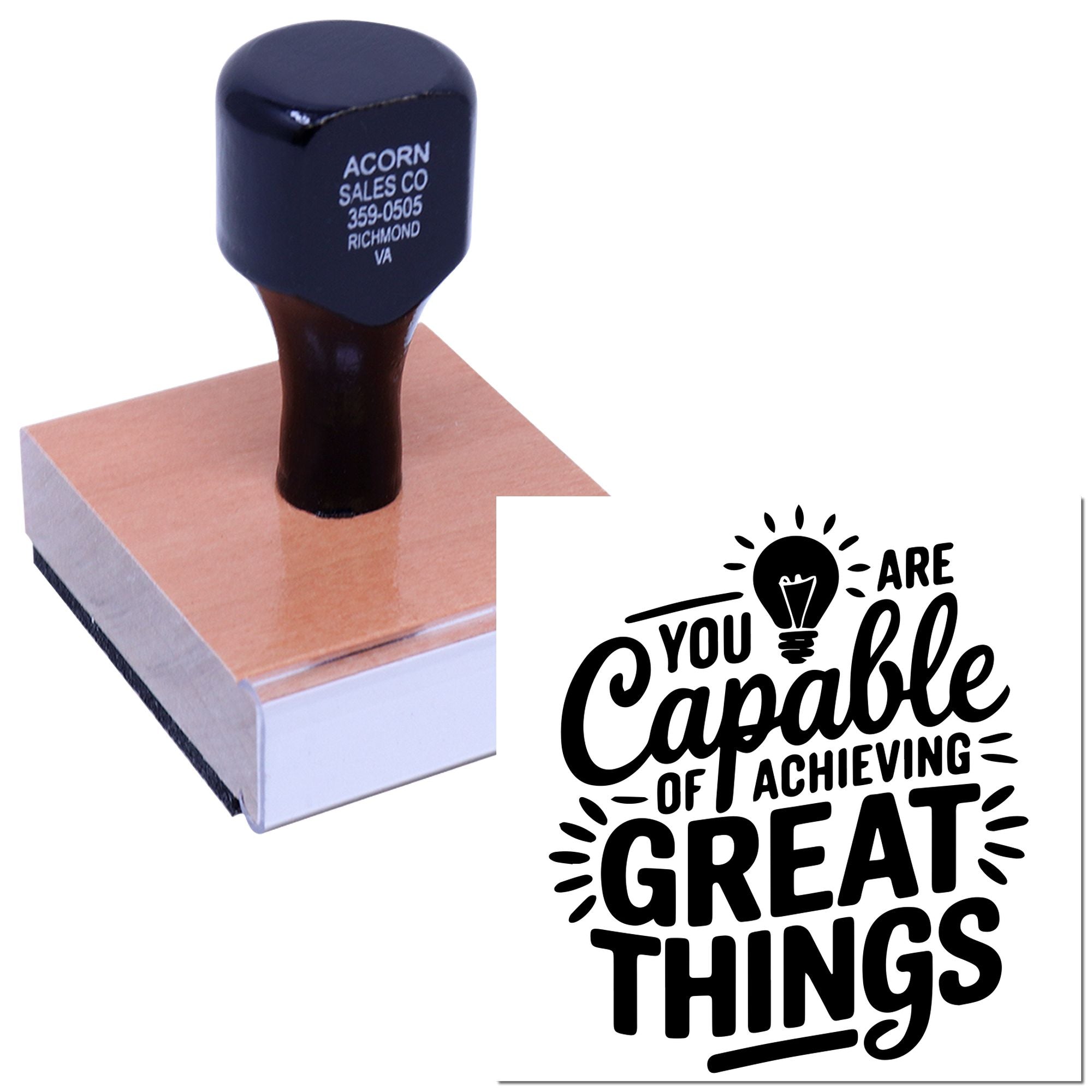 Custom rubber stamp featuring You Are Capable of Achieving Great Things motivational design for business or classroom use.