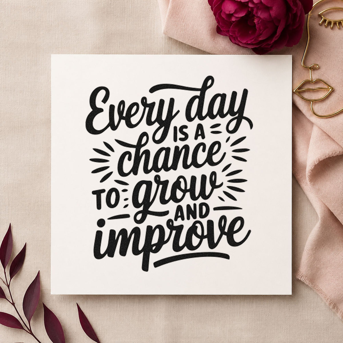 Every Day Grow Improve craft stamp in black ink on cardstock, an easy option for orchestra album page.