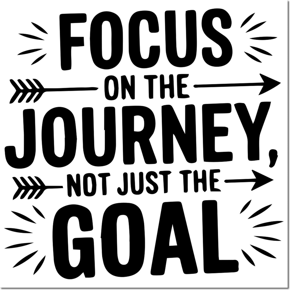 Motivational rubber stamp design with quote Focus on the journey, not just the goal and arrow accents for inspiration.