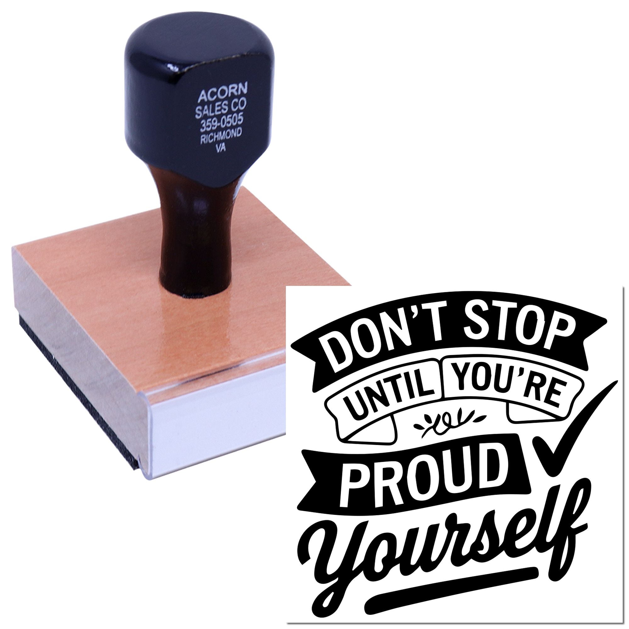 Motivational rubber stamp with Dont stop until youre proud of yourself quote for self-encouragement and crafting.