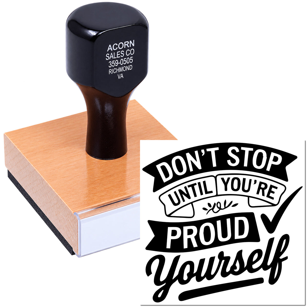 Motivational rubber stamp with Dont stop until youre proud of yourself quote for self-encouragement and crafting.