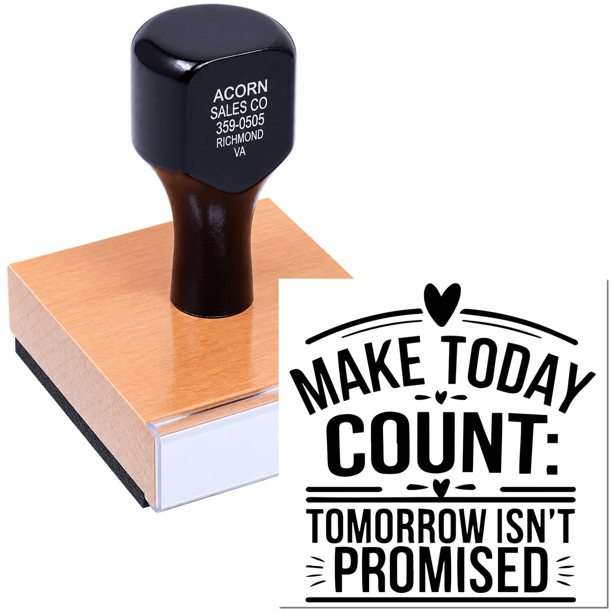 Self-inking rubber stamp with motivational quote, Make today count: tomorrow isnt promised, for custom message stamping.