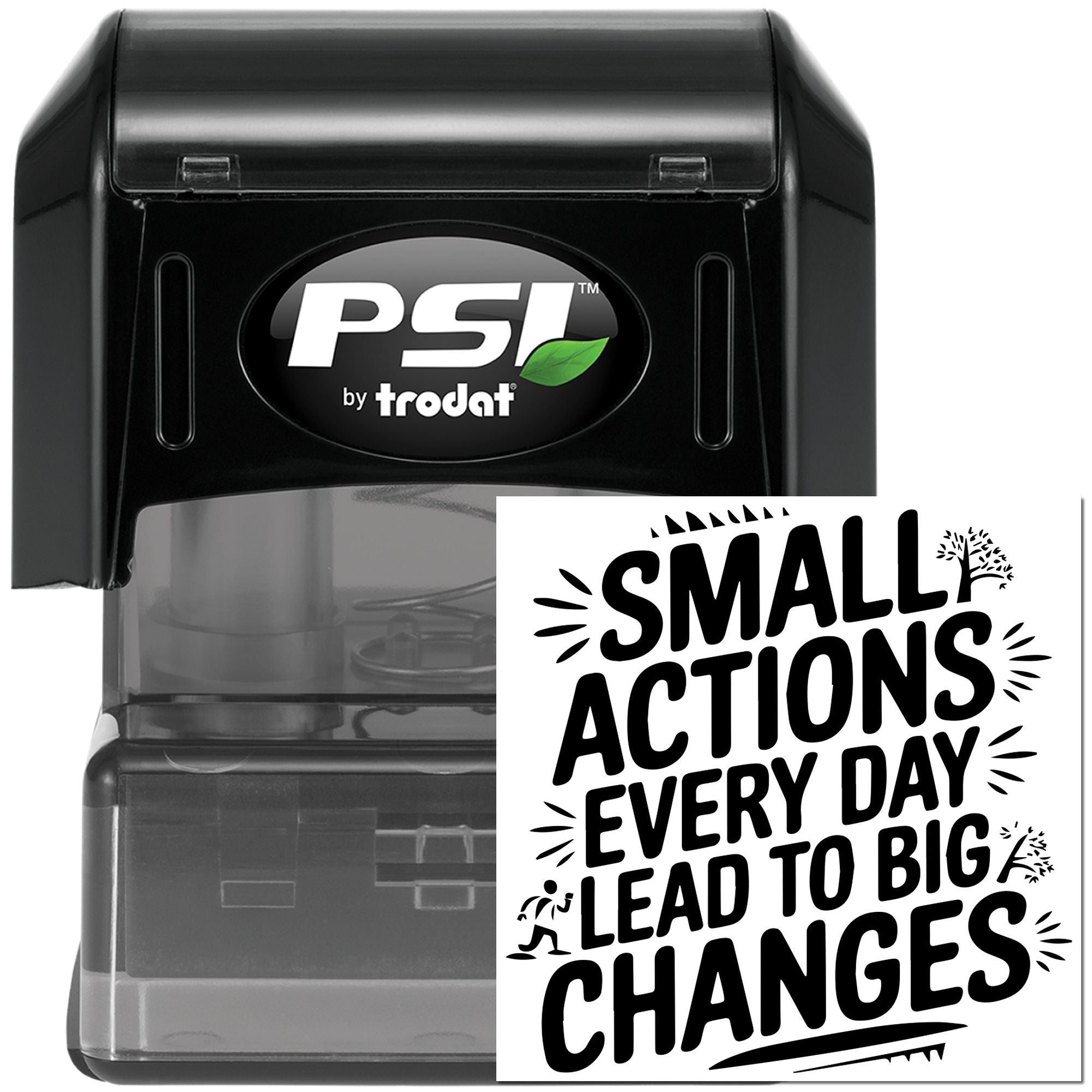 PSI by Trodat self-inking rubber stamp with Small Actions Every Day Lead to Big Changes motivational quote