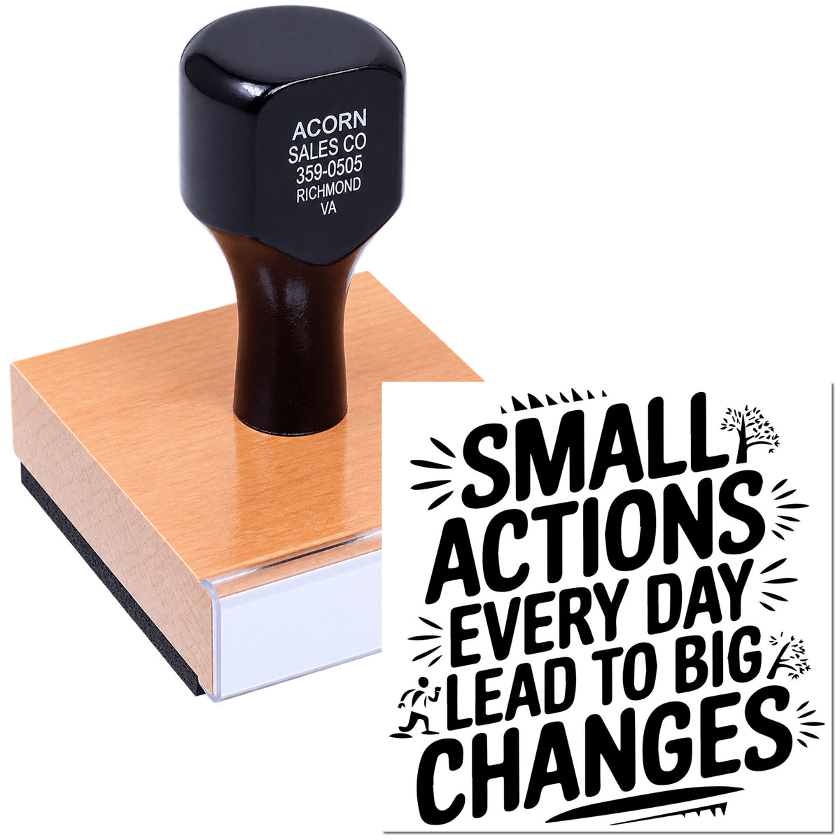 Custom rubber stamp featuring Small Actions Every Day Lead to Big Changes for motivational branding, office, or craft use.