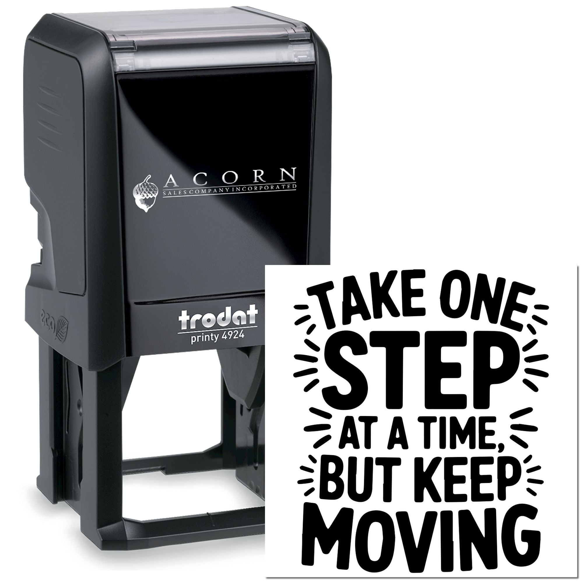 Custom self-inking rubber stamp with motivational quote, Take one step at a time, but keep moving, for office branding.