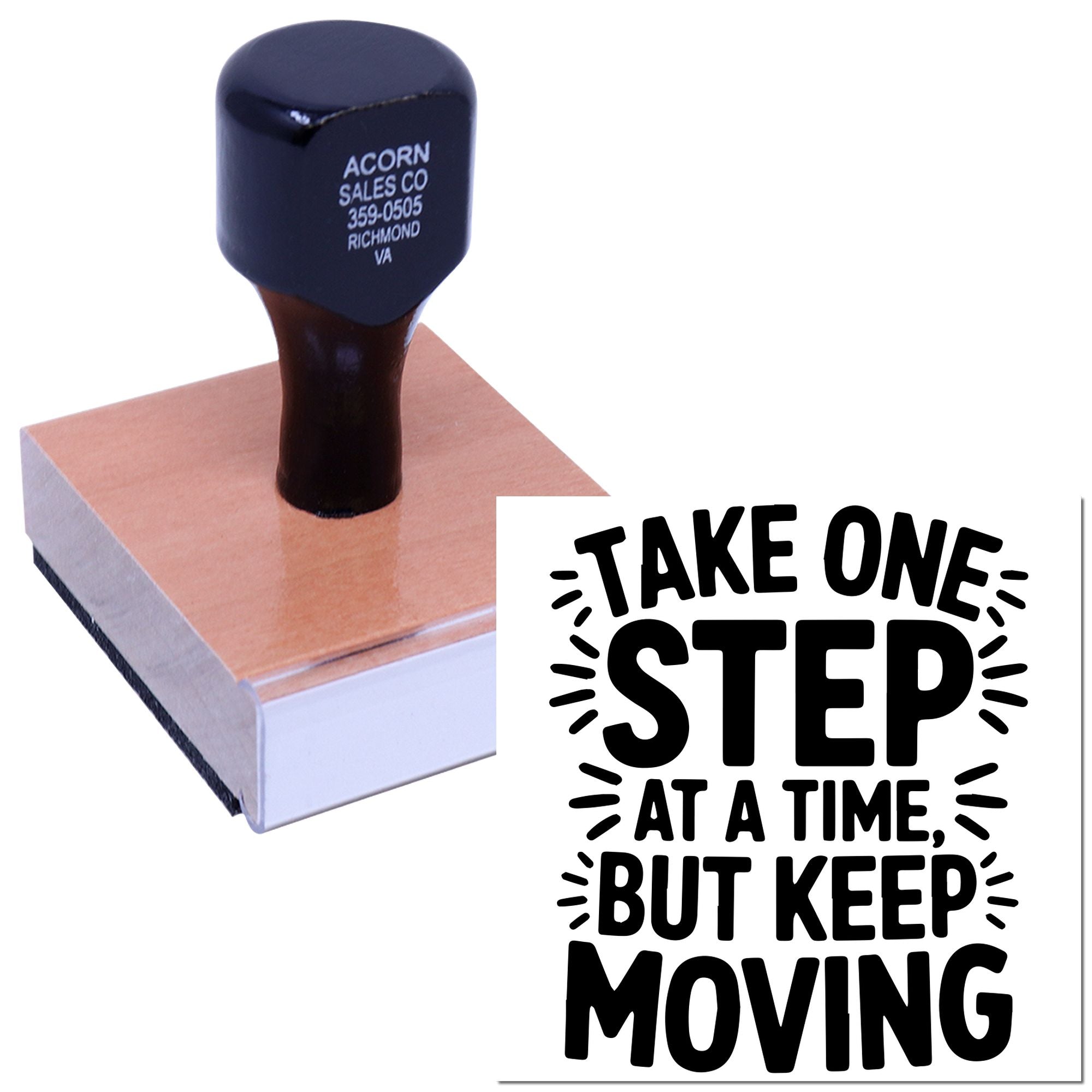 Custom rubber stamp with motivational quote, Take one step at a time, but keep moving, for crafts and business branding.