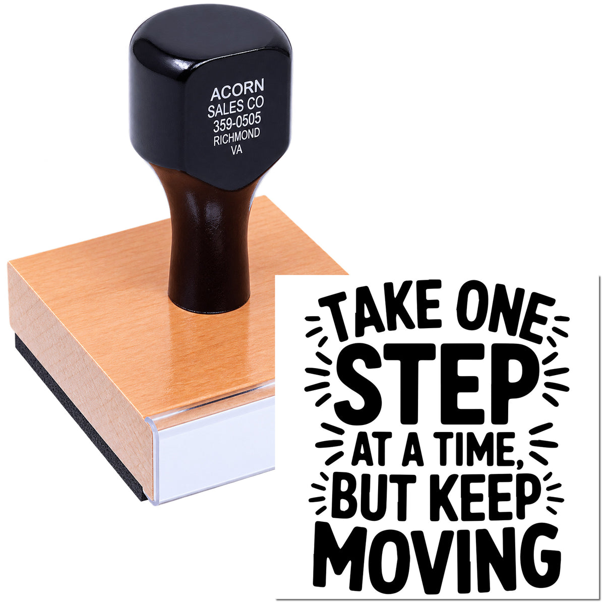 Custom rubber stamp with motivational quote, Take one step at a time, but keep moving, for crafts and business branding.
