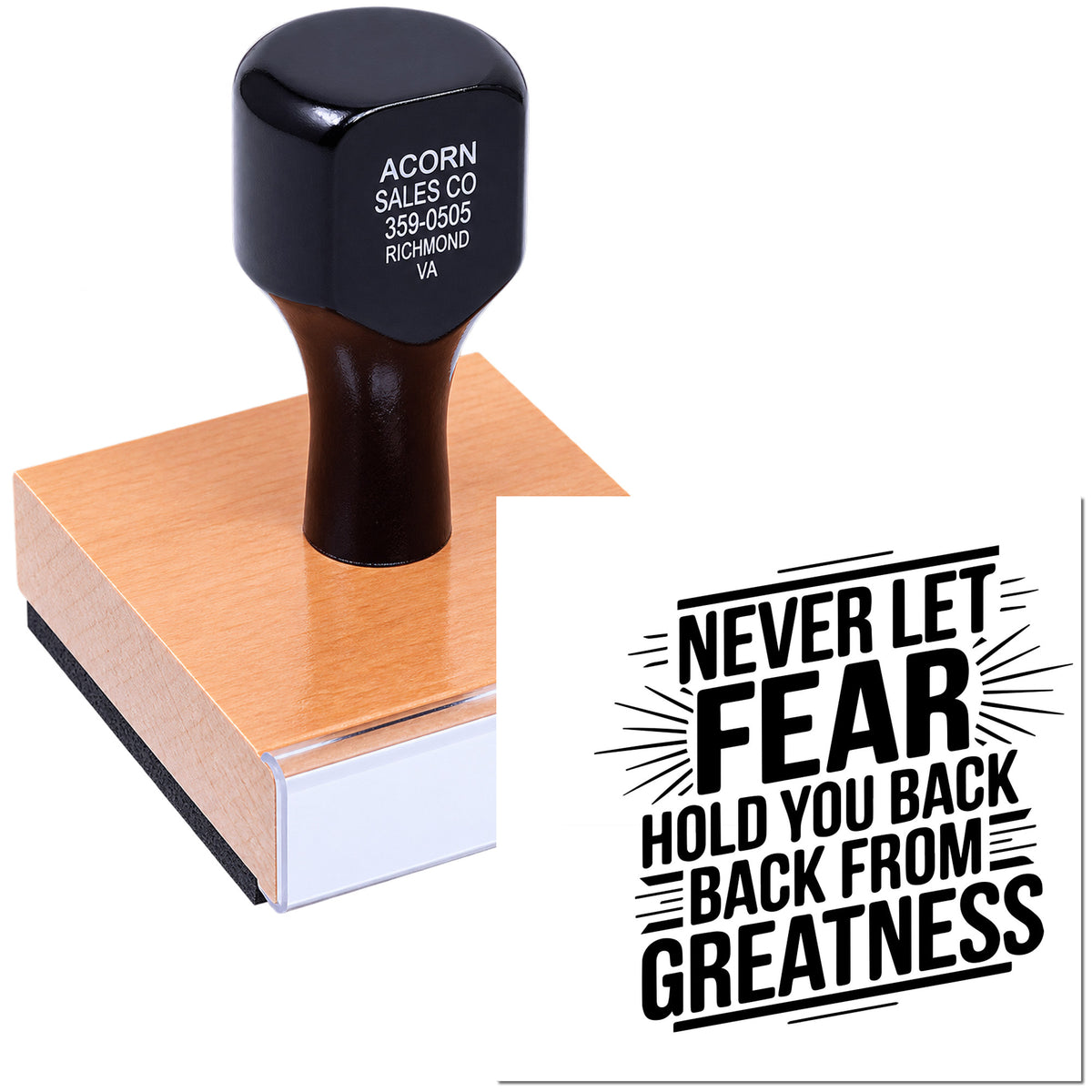Custom rubber stamp featuring motivational quote, Never let fear hold you back from greatness, for inspirational branding.