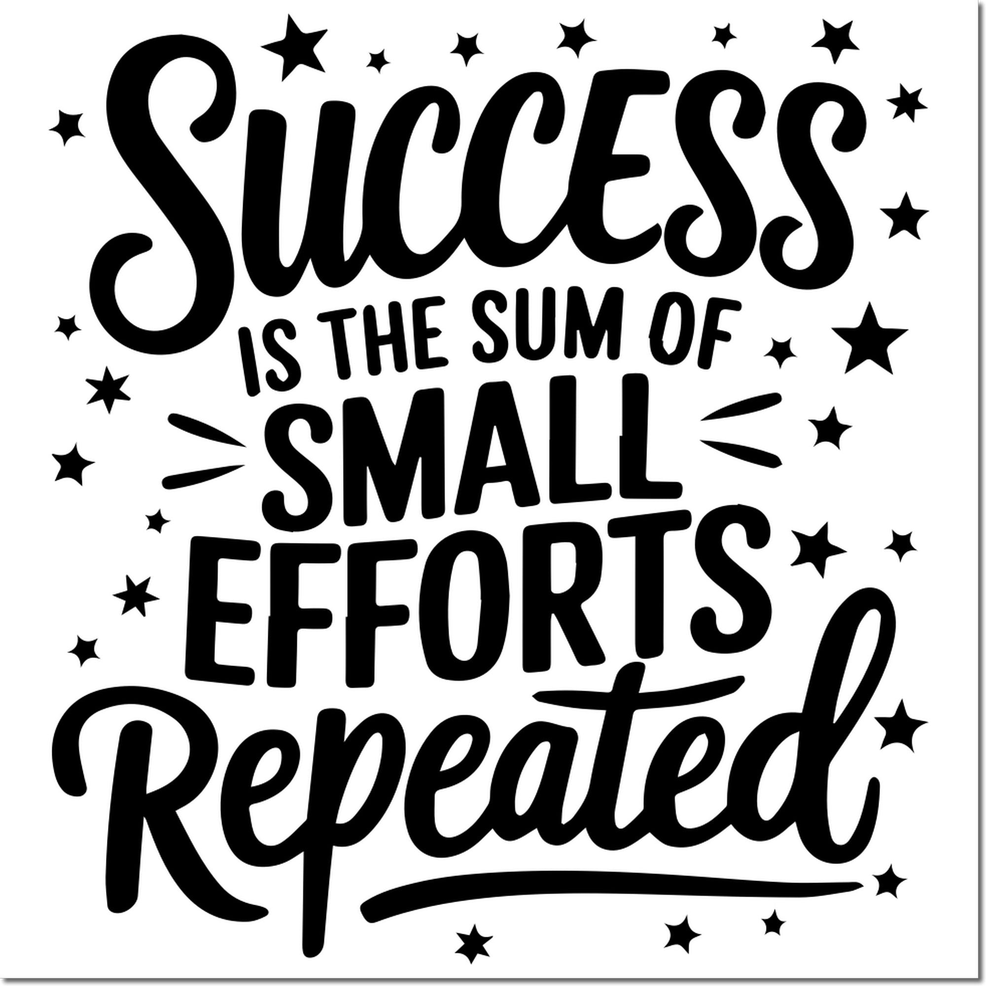 Motivational rubber stamp design with quote Success is the sum of small efforts repeated and decorative stars.